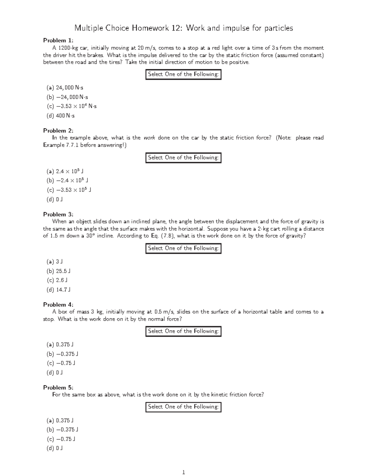 MC HW 12 - extra practice - Multiple Choice Homework 12: Work and ...