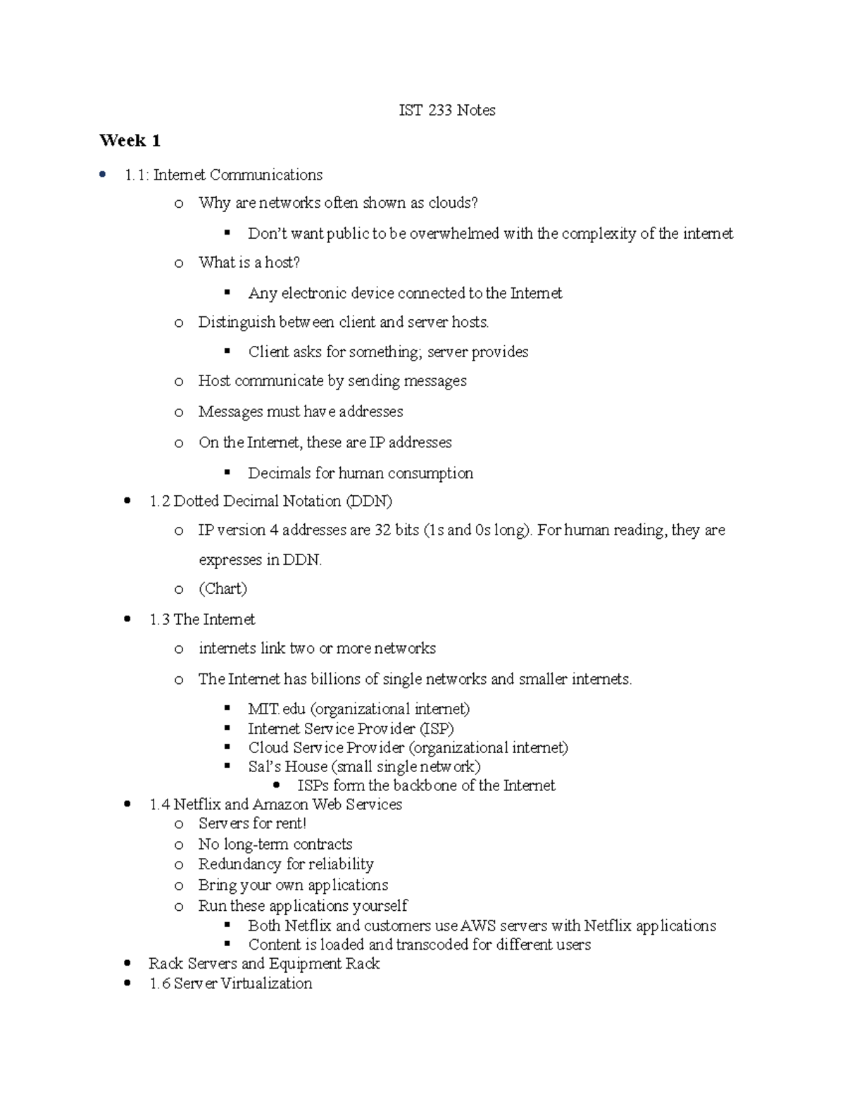 Week 1 - Notes - IST 233 Notes Week 1 1: Internet Communications o Why ...
