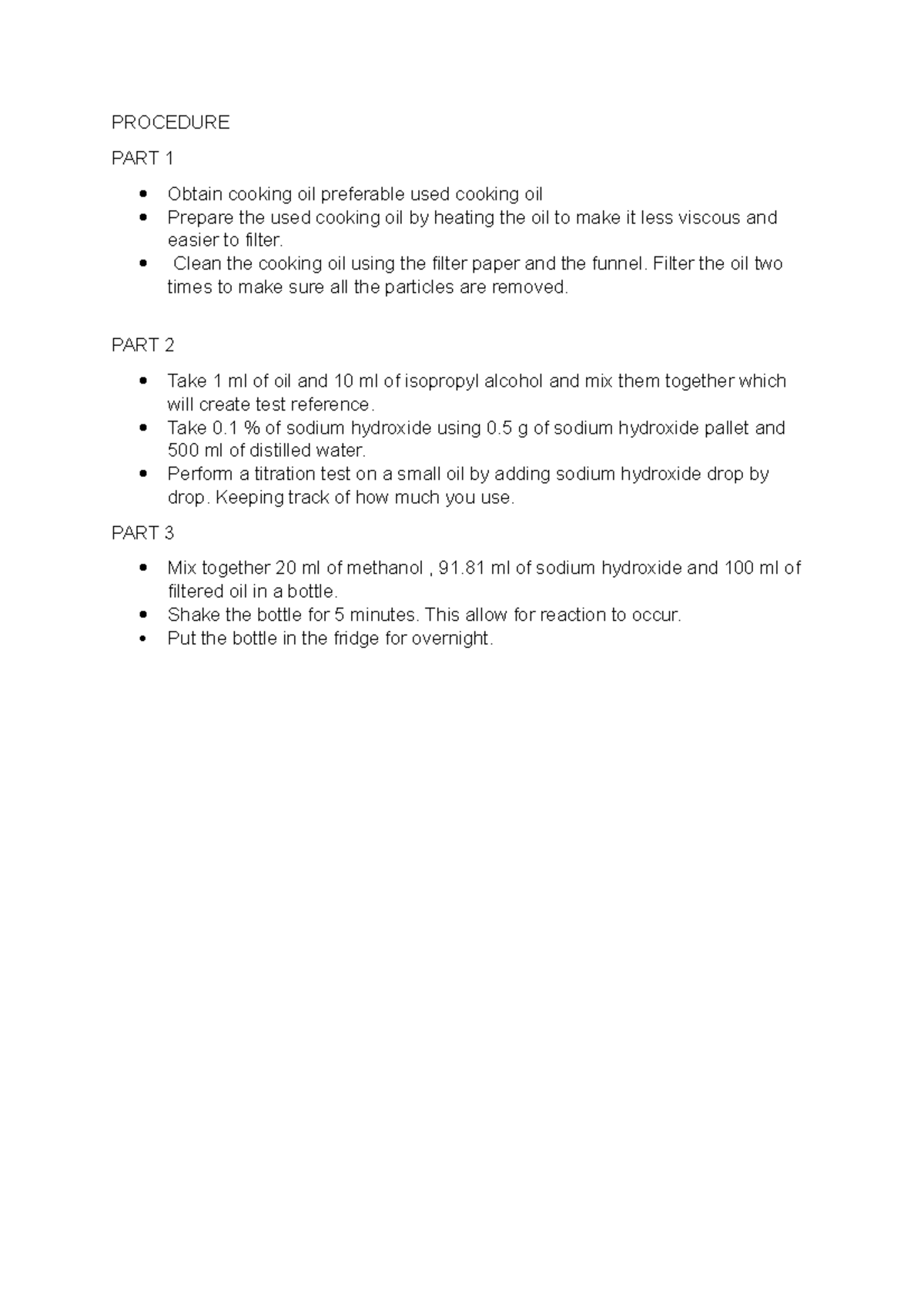 Procedure - PROCEDURE PART 1 Obtain cooking oil preferable used cooking ...