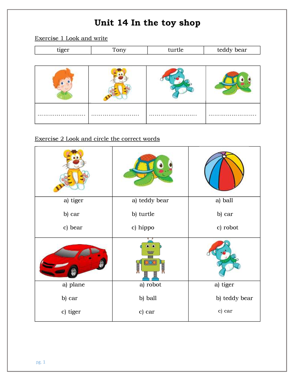 Bài tập lớp 1 Macmillan Unit 14 - Exercise 1 Look and write tiger Tony ...