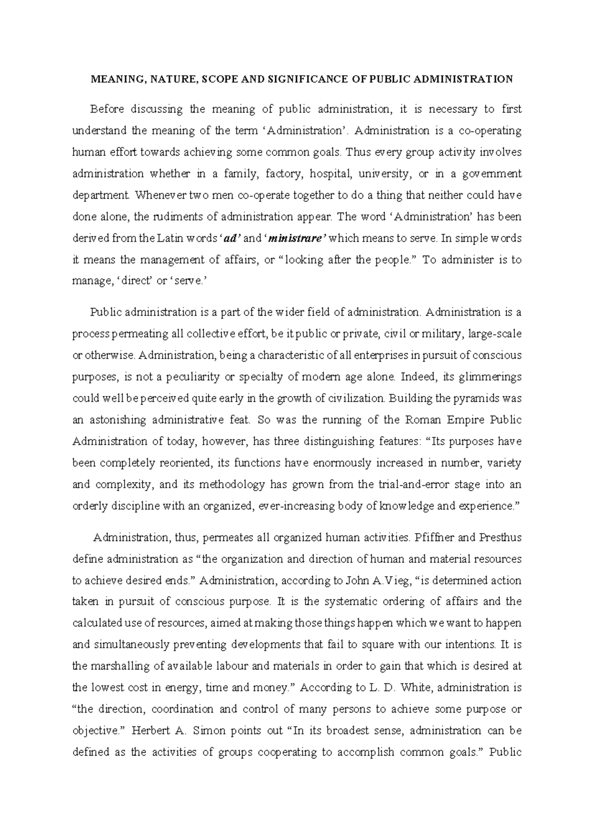 Meaning and nature of Public Administration MEANING, NATURE, SCOPE AND SIGNIFICANCE OF PUBLIC