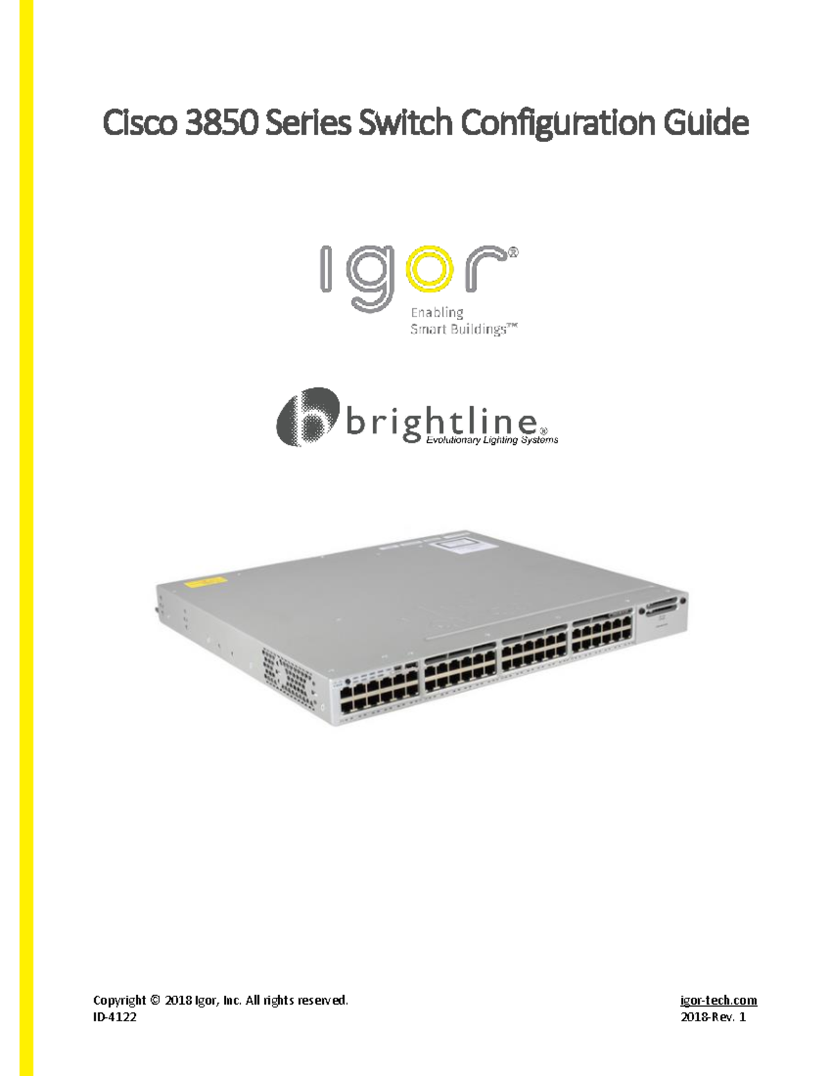 ID 4122 Cisco 3850 Series Switch Configuration Guide Copyright © 2018
