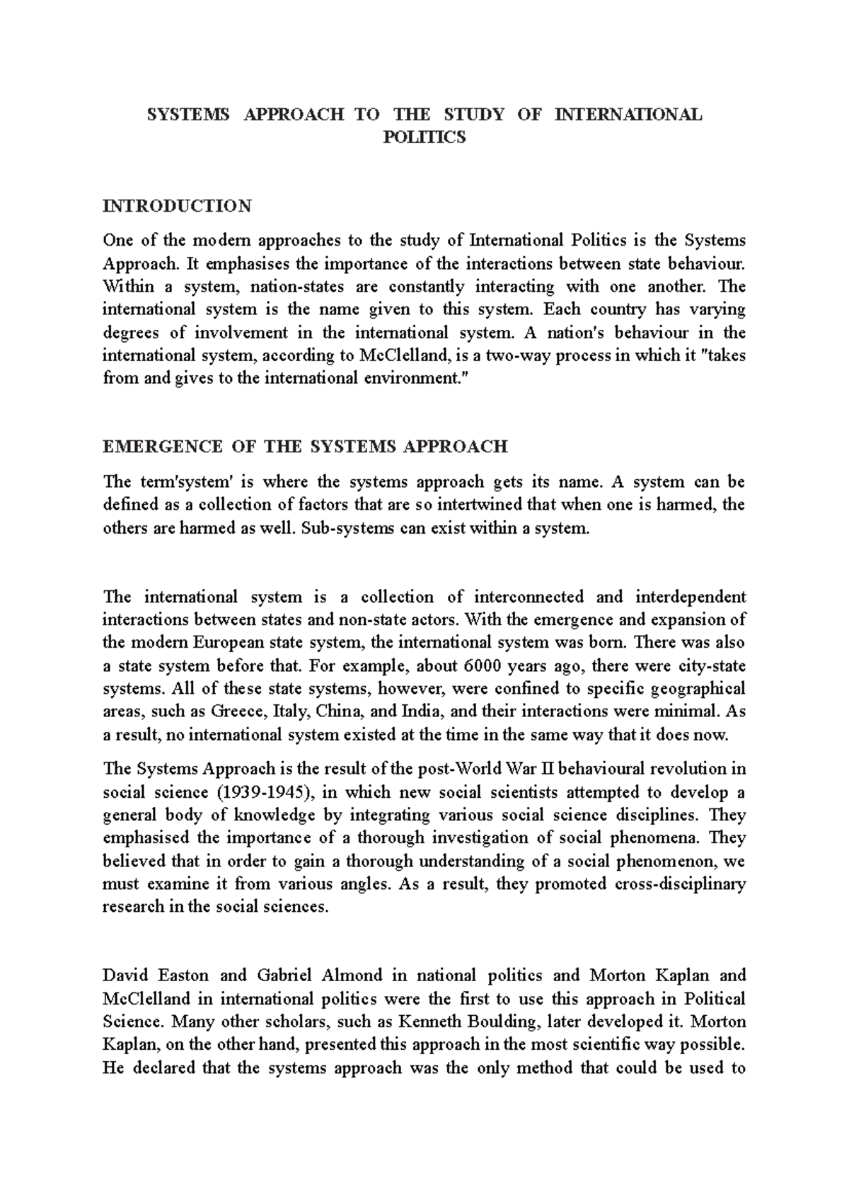 Systems Approach TO THE Study OF International Politics SYSTEMS