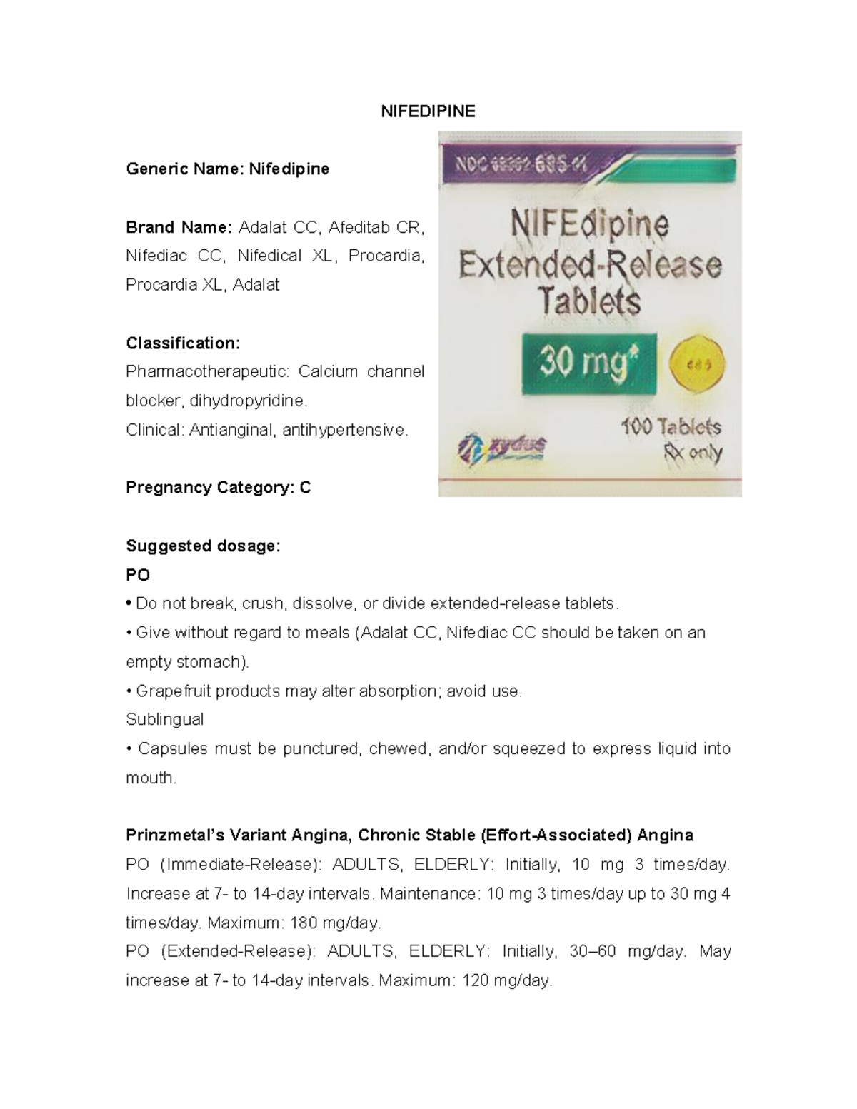 Nifedipine Drug study NIFEDIPINE Generic Name Nifedipine Brand Name