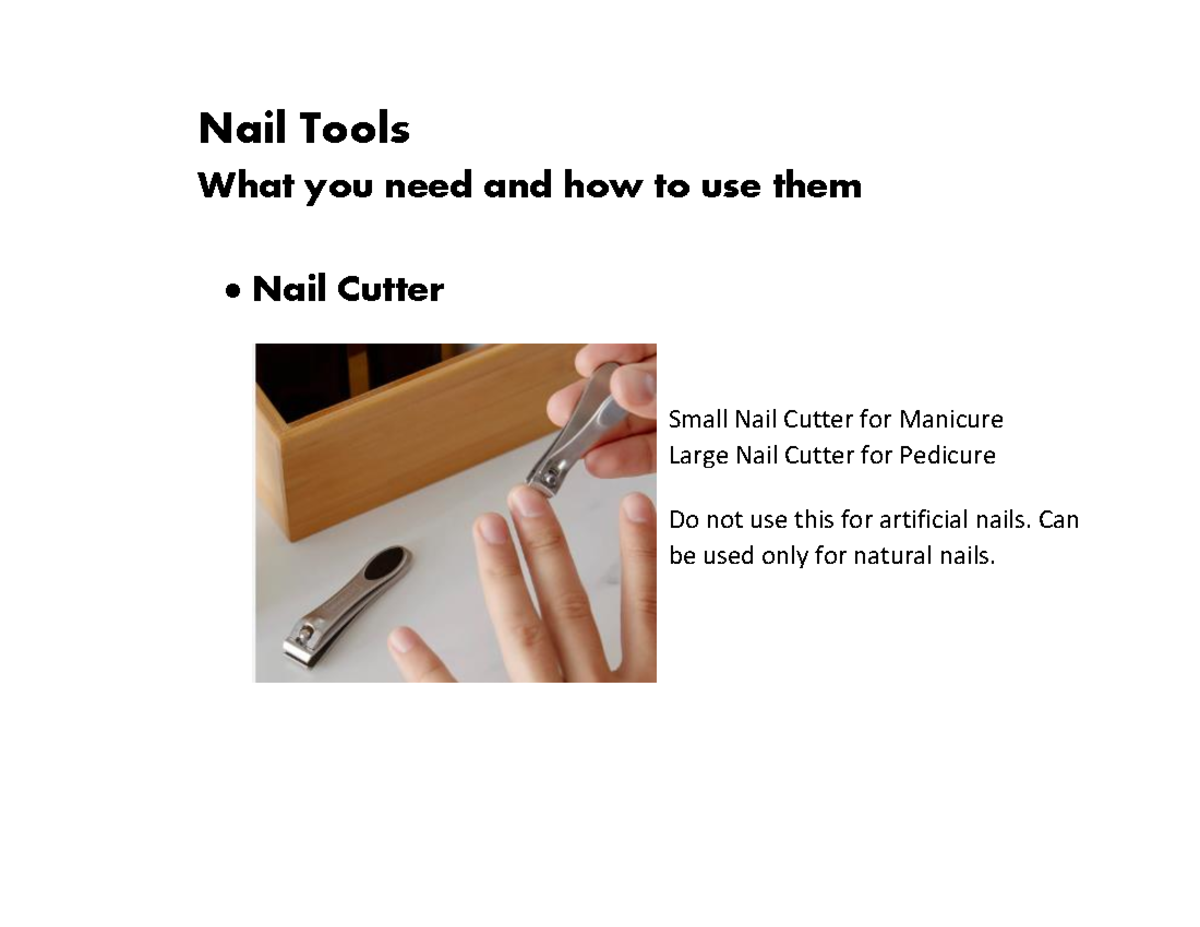 Nail Tools 1 Nail Tools What you need and how to use them • Nail