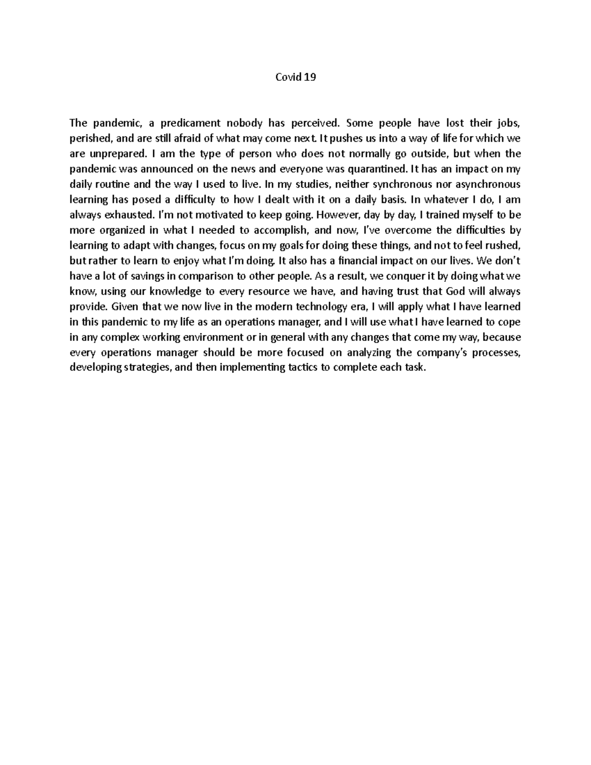 Covid 19 - Pandemic essay - Covid 19 The pandemic, a predicament nobody ...