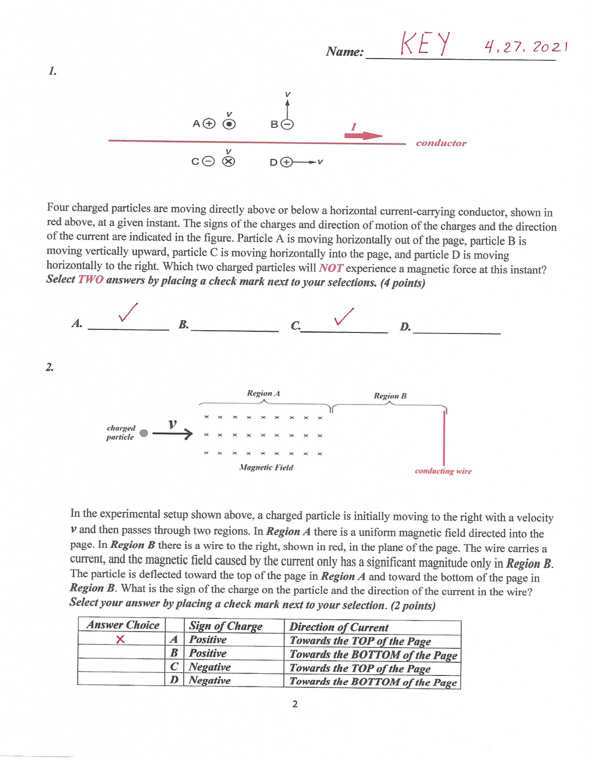 Practice exam 3 phys102 Name KEY 4,27,2021 1. V V A B conductor V