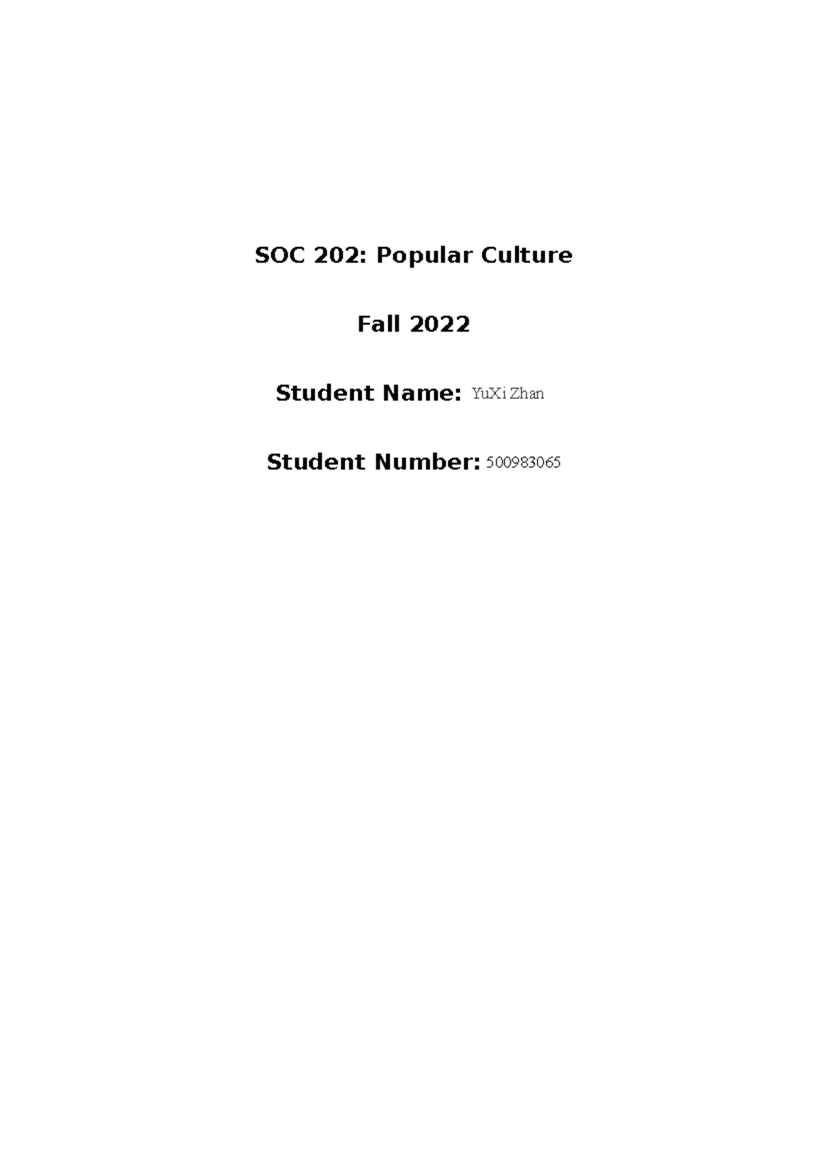 Soc 202 - Course Assignment - SOC 202: Popular Culture Fall 2022 ...