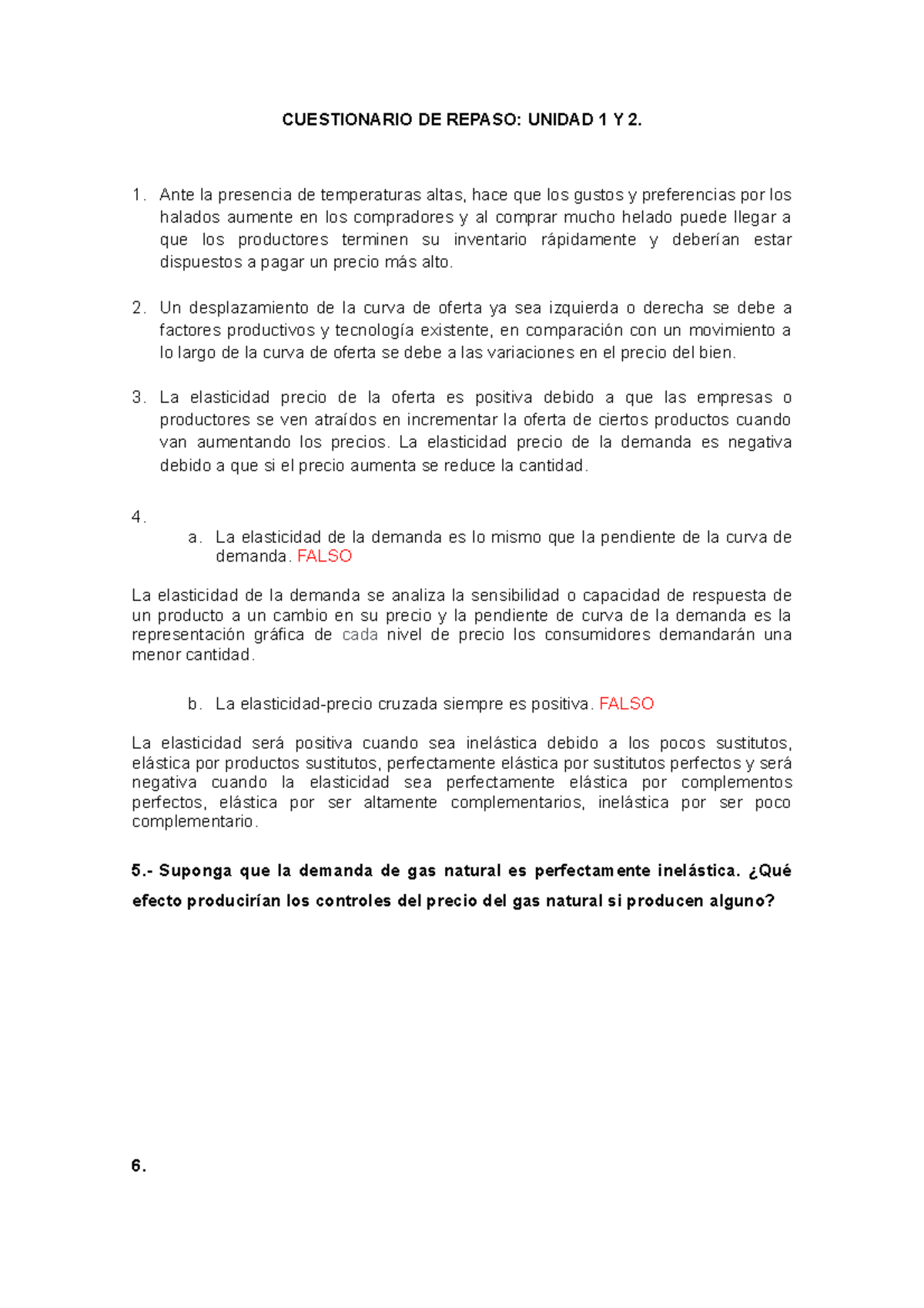 Cuestionario DE Repaso - CUESTIONARIO DE REPASO: UNIDAD 1 Y 2. Ante La ...