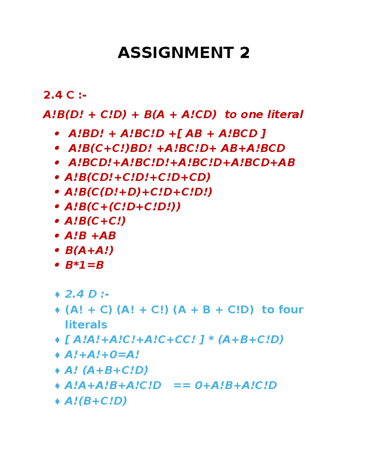 Assignment 2 - ITS GOOD - ASSIGNMENT 2 2 C :- A!B(D! + C!D) + B(A + A ...