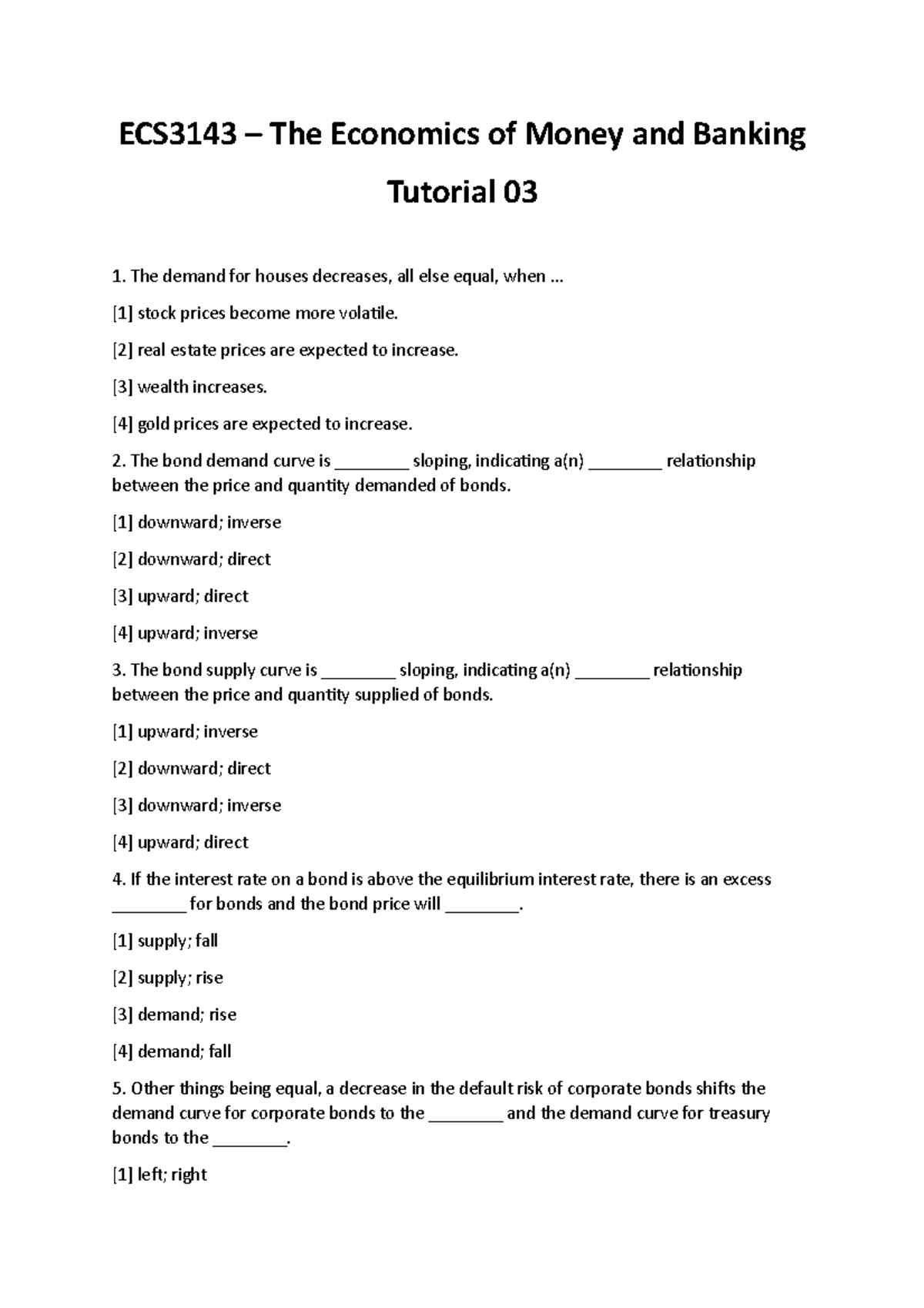 ECS3143Tutorial 03 Questions ECS3143 The Economics of Money and