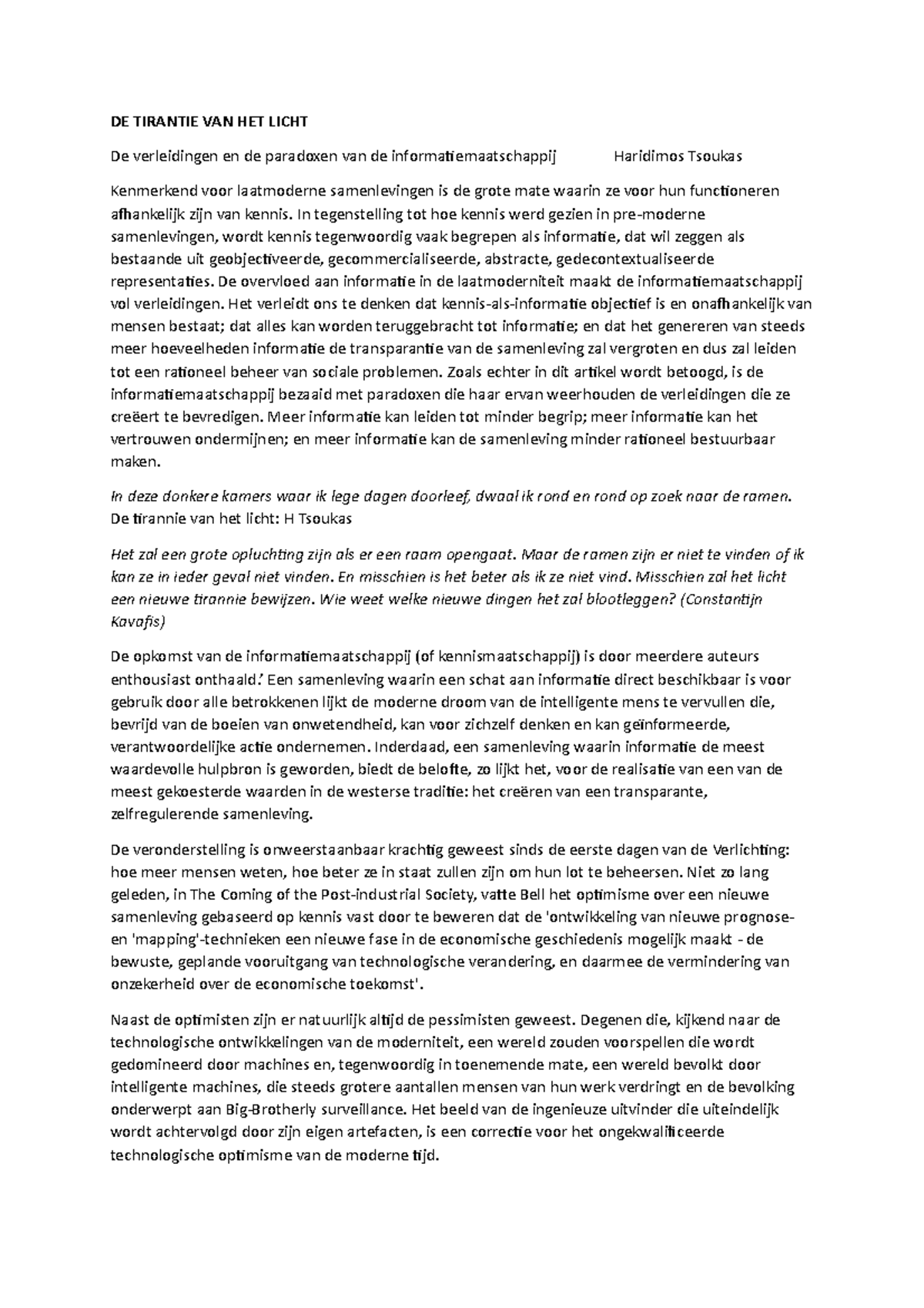 Vertaling van Engels naar Nederlands The Tyranny of light, Tsoukas