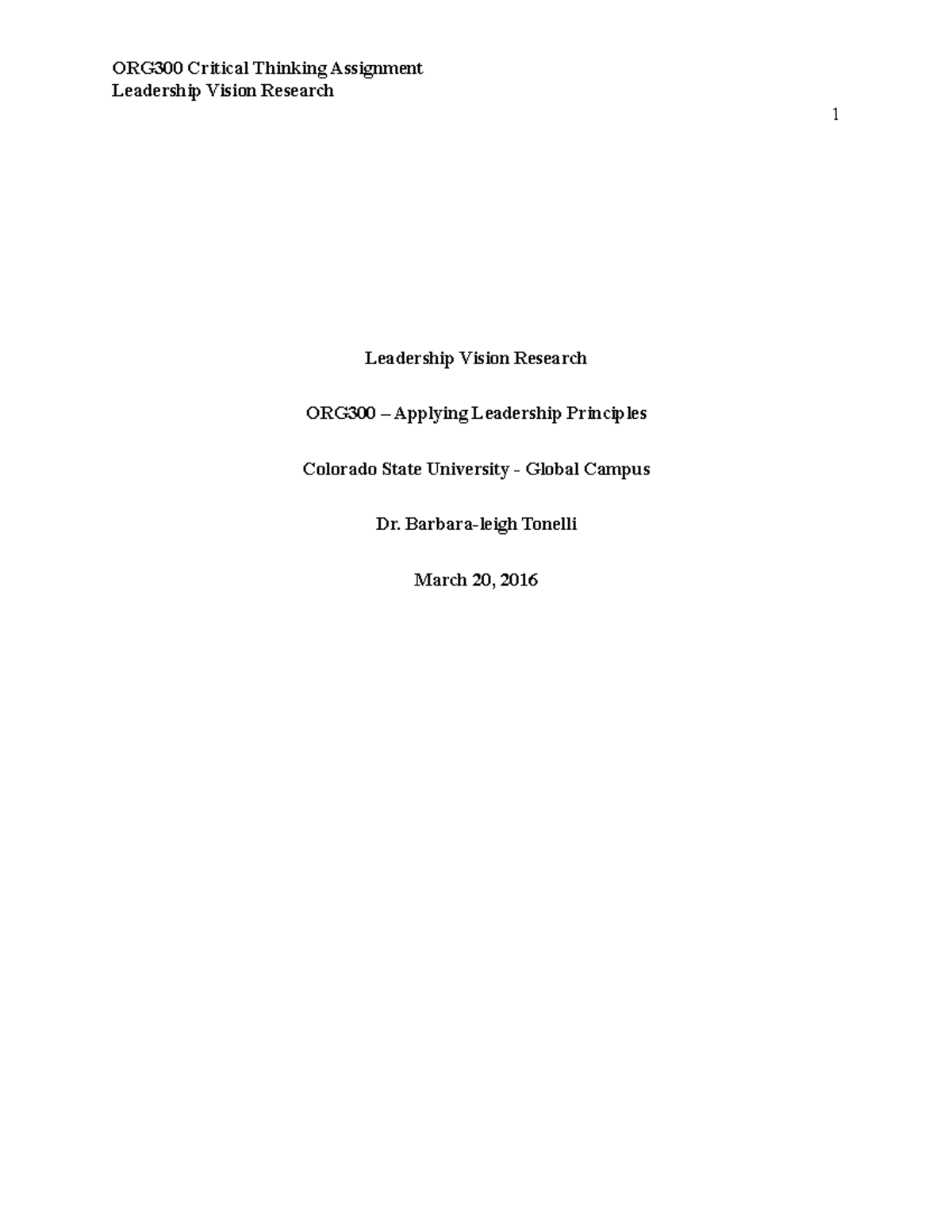 ORG300 Mod 2 Critical Thinking - Leadership Vision Research 1 ...