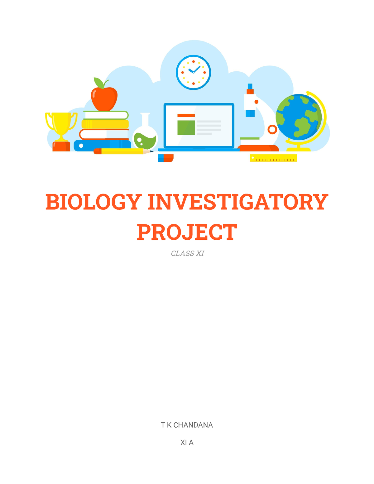 Chandana BIO - CLASS 11 BIO PROJECT - BIOLOGY INVESTIGATORY PROJECT ...