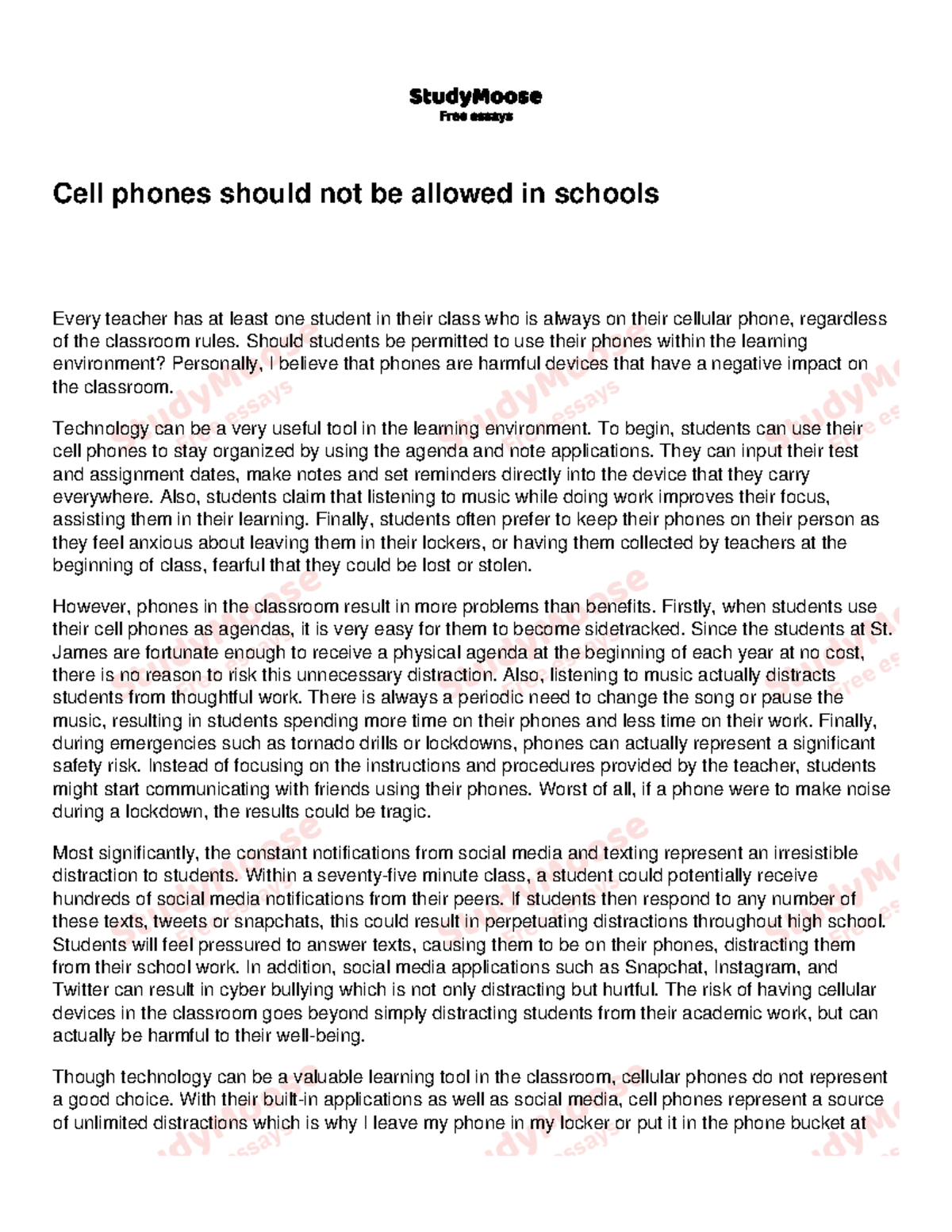 Cell phones should not be allowed in schools Should students be