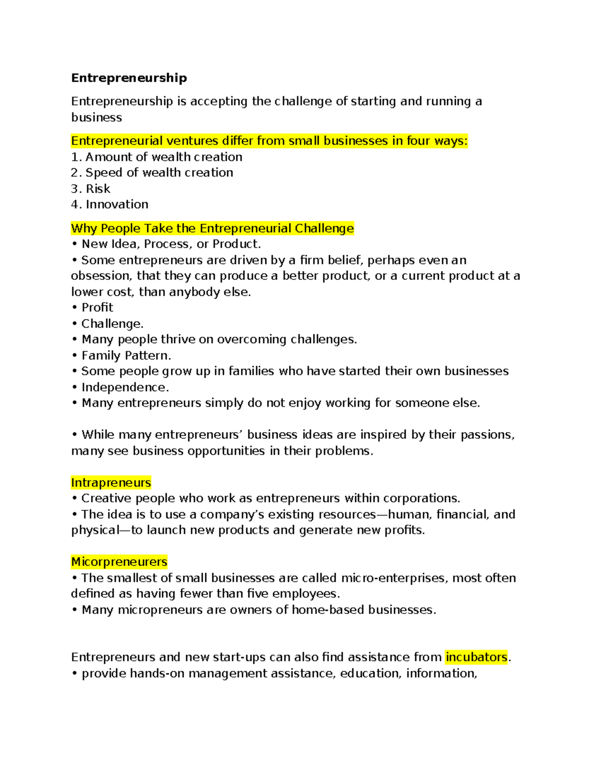CHAPTER 7 NOTES - Entrepreneurship Entrepreneurship is accepting the ...