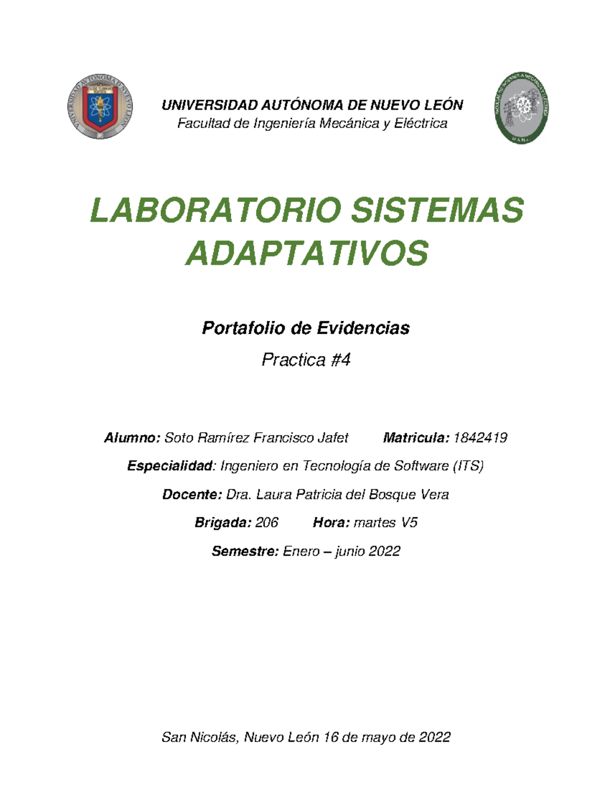 Lab Sistemas Adaptativos Practica 4 Universidad AutÓnoma De Nuevo LeÓn Facultad De Ingeniería