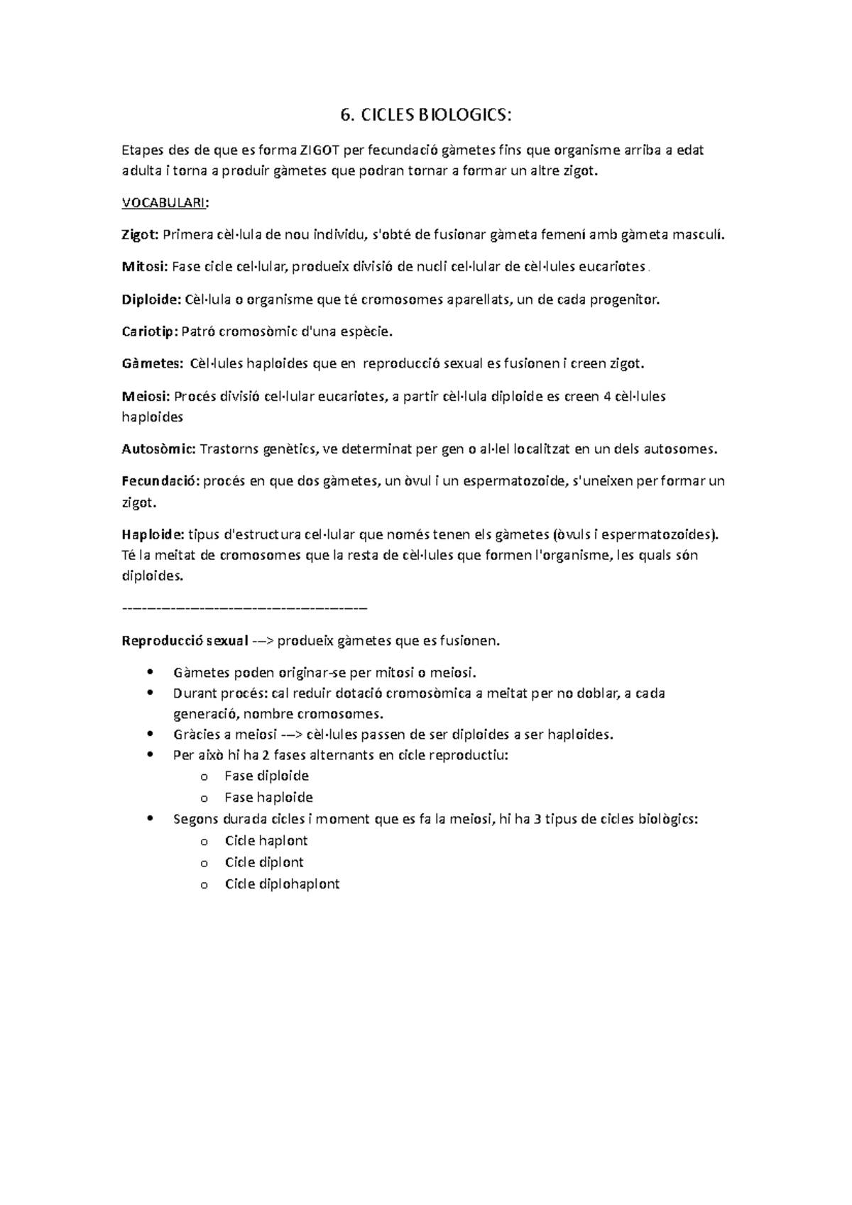 Cicles Biologics - 6. CICLES BIOLOGICS: Etapes des de que es forma ...