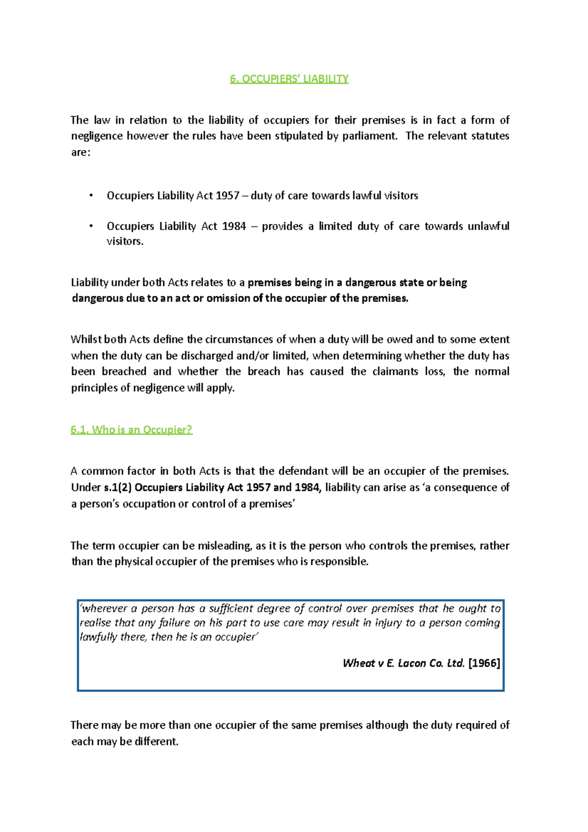 Occupier liability - notes for exam - 6. OCCUPIERS’ LIABILITY The law ...