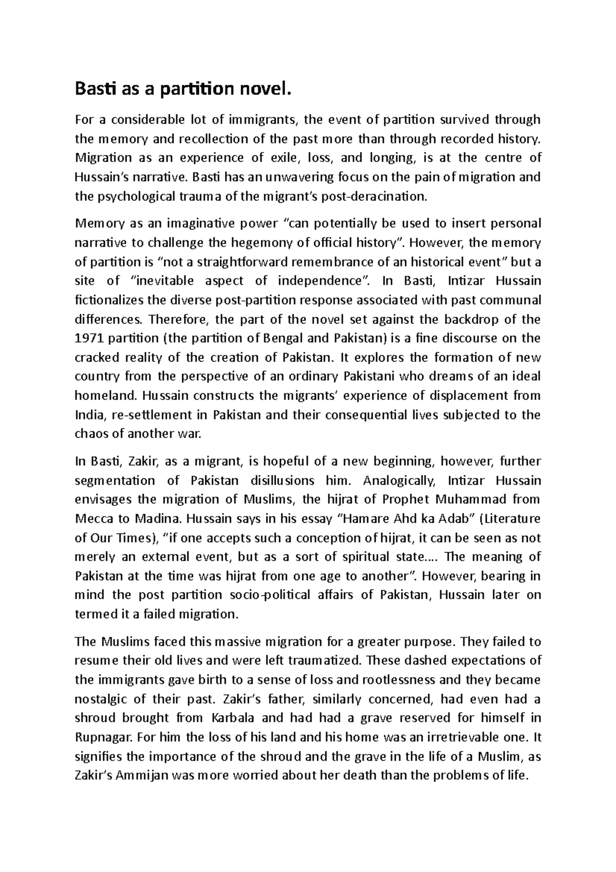 Basti as a partition novel For a considerable lot of immigrants, the