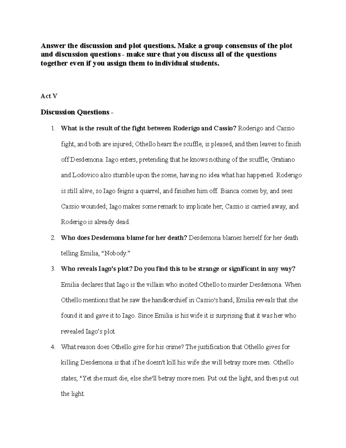 Act 5 discussion and plot questions - Make a group consensus of the ...