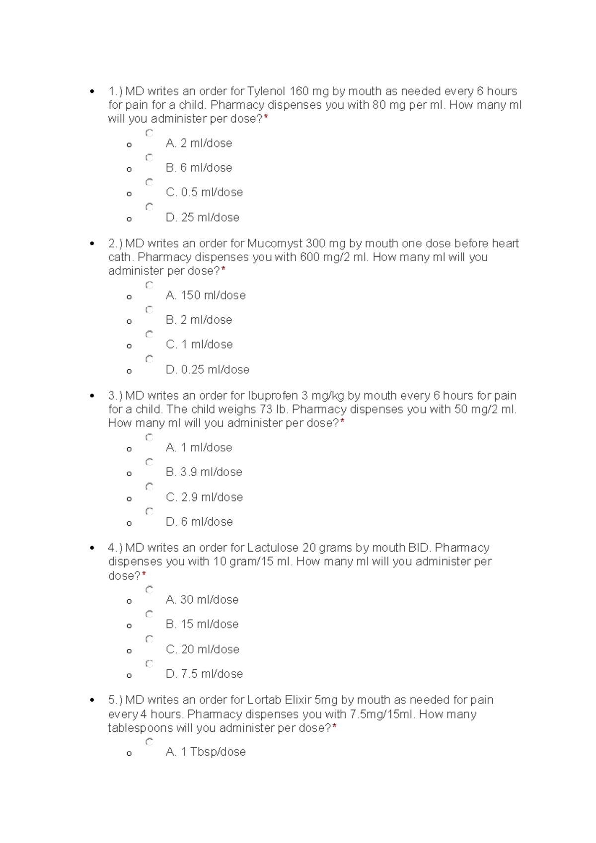 Oral medication quiz Practice quiz 1.) MD writes an order for