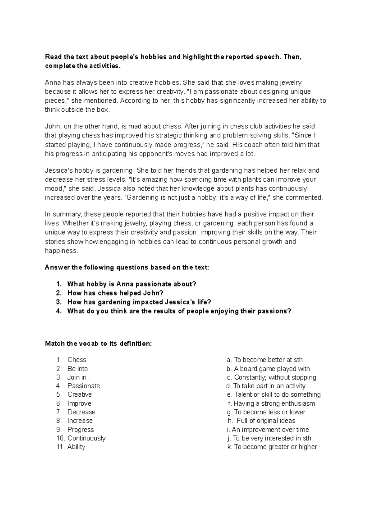 Reported speech and hobbies - Read the text about people’s hobbies and ...