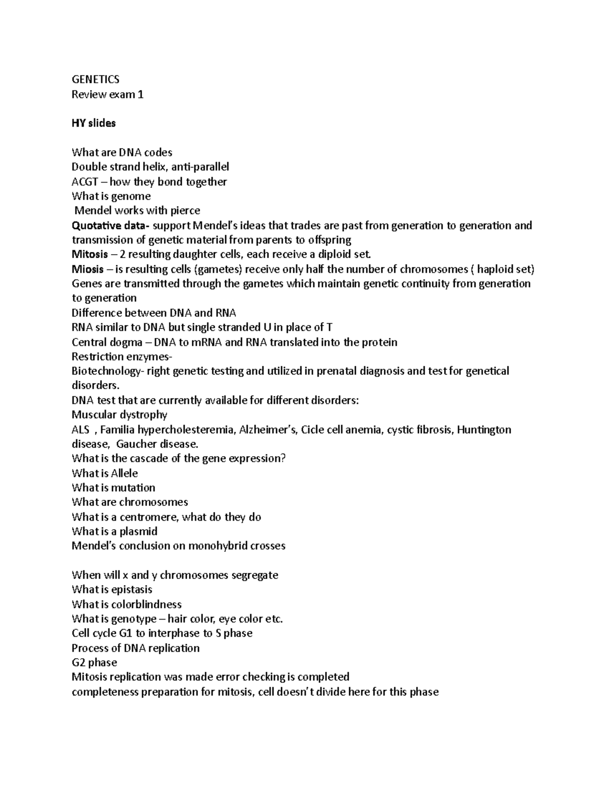 Review EXAM 1 - notes - GENETICS Review exam 1 HY slides What are DNA ...