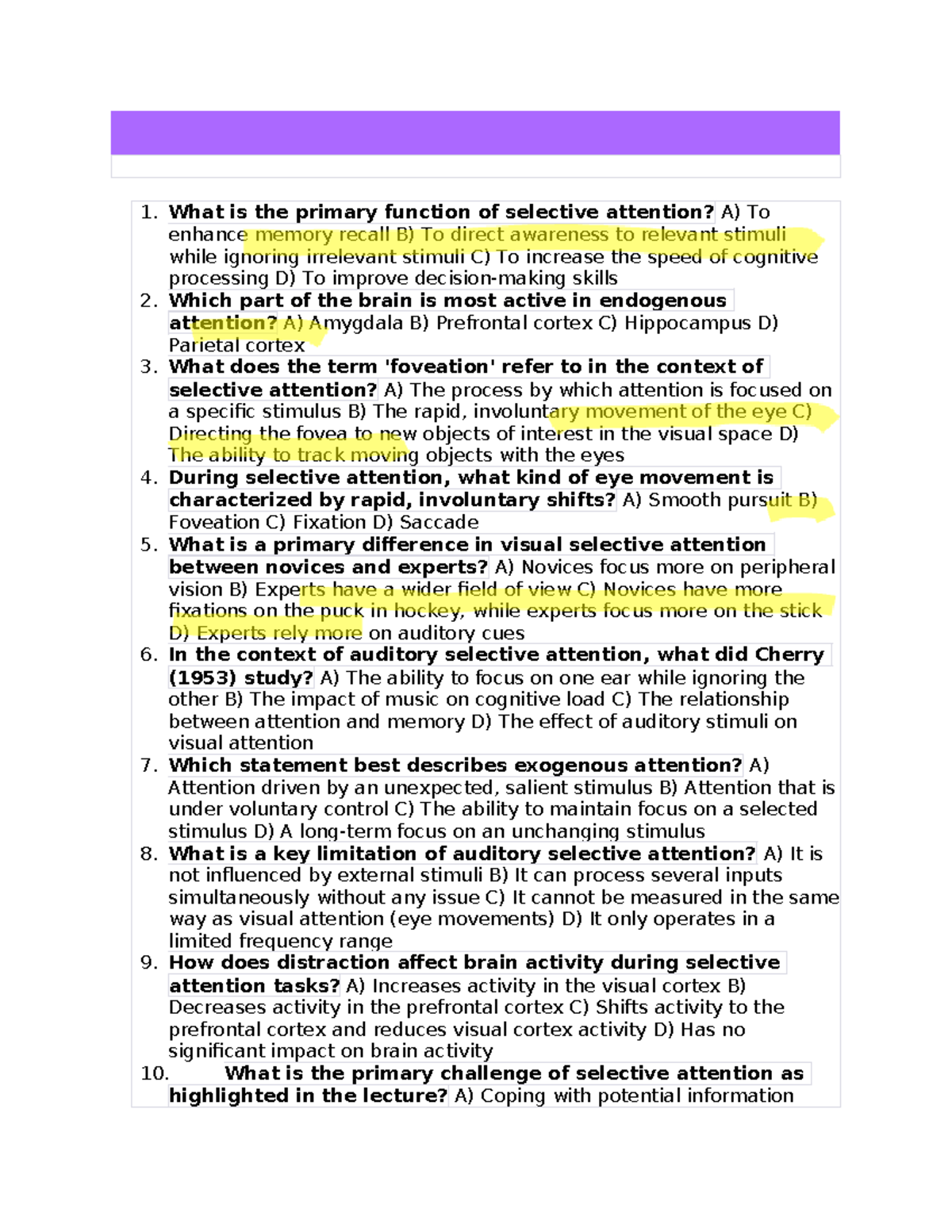 Lecture 2 tests - What is the primary function of selective attention ...