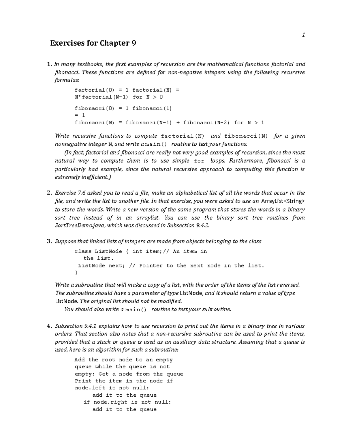 Chp4 - java - 1 Exercises for Chapter 9 In many textbooks, the first ...