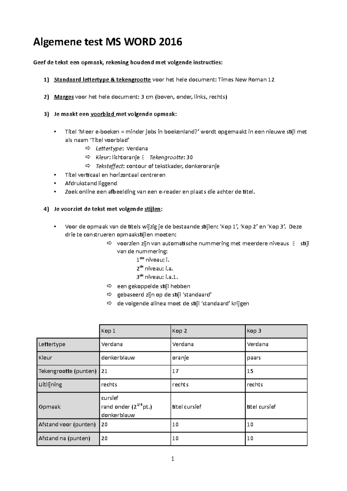 Herhalingsoefening e-readers Opgave - Algemene test MS WORD 2016 Geef ...