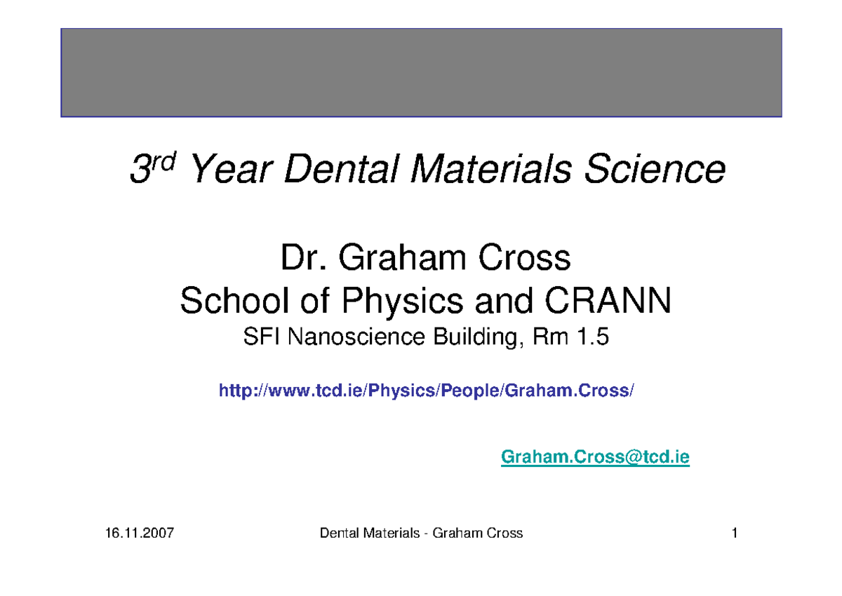 Dental Materials Lecture Mechanical Properties 3 rd Year Dental