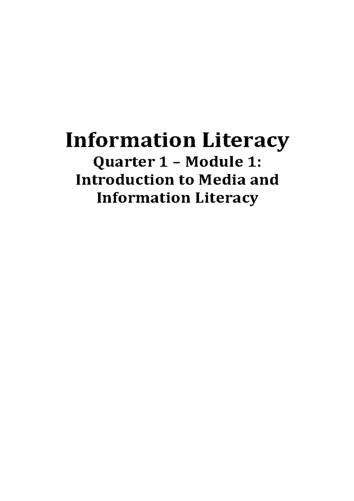 Grade-12-MIL Q1 Week1-final - Information Literacy Quarter 1 – Module 1 ...