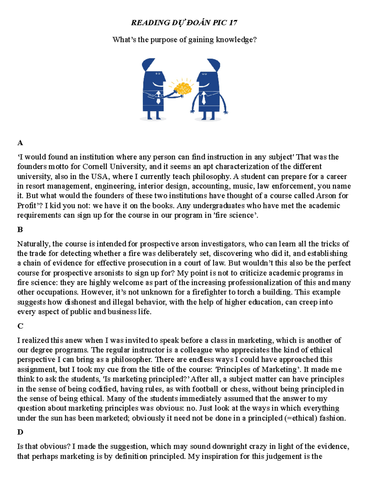 17. IN What’s the purpose of gaining knowledge READING DỰ ĐOÁN PIC 17 What’s the purpose of