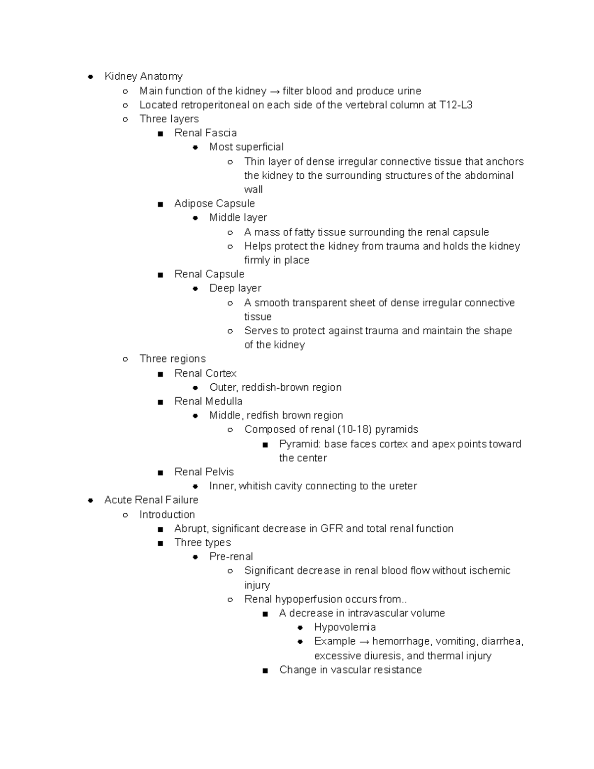Renal Patho Exam 3 - Kidney Anatomy Main function of the kidney → ...