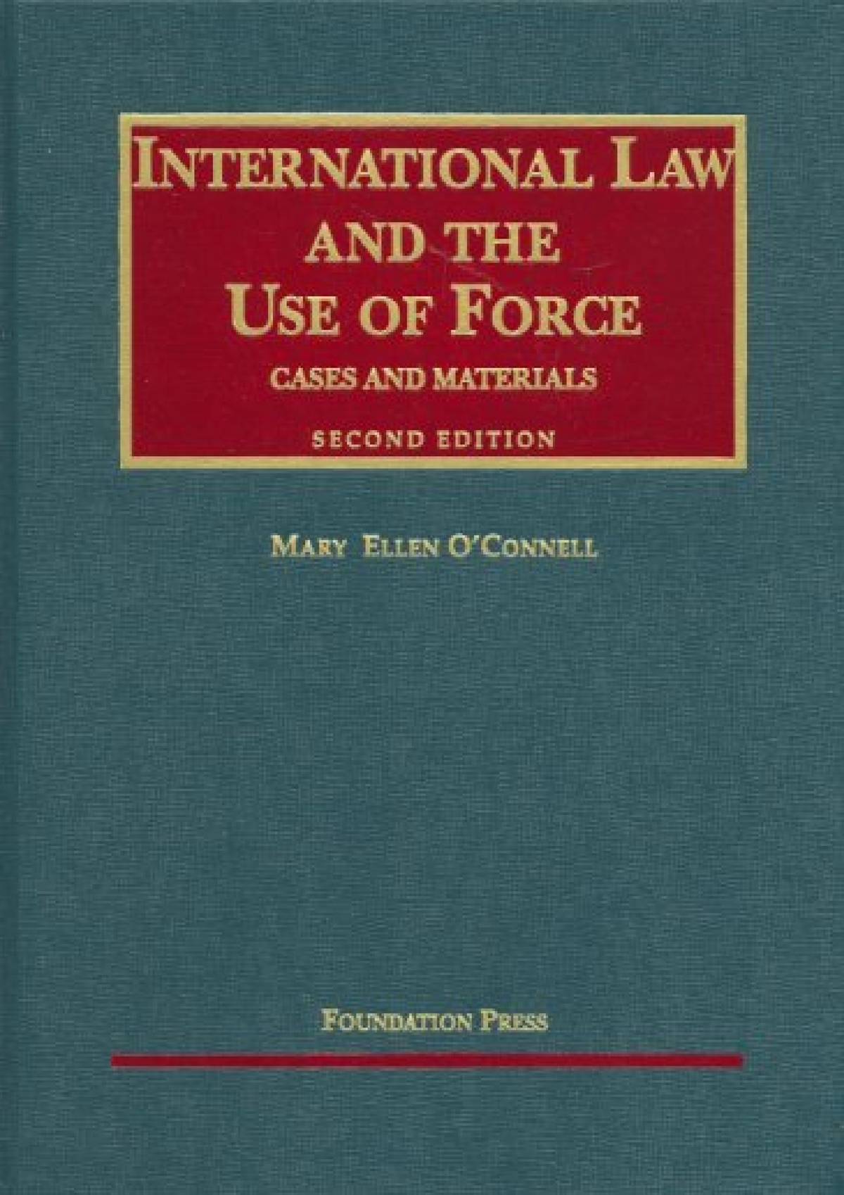 Read online International Law and the Use of Force, Cases and Materials