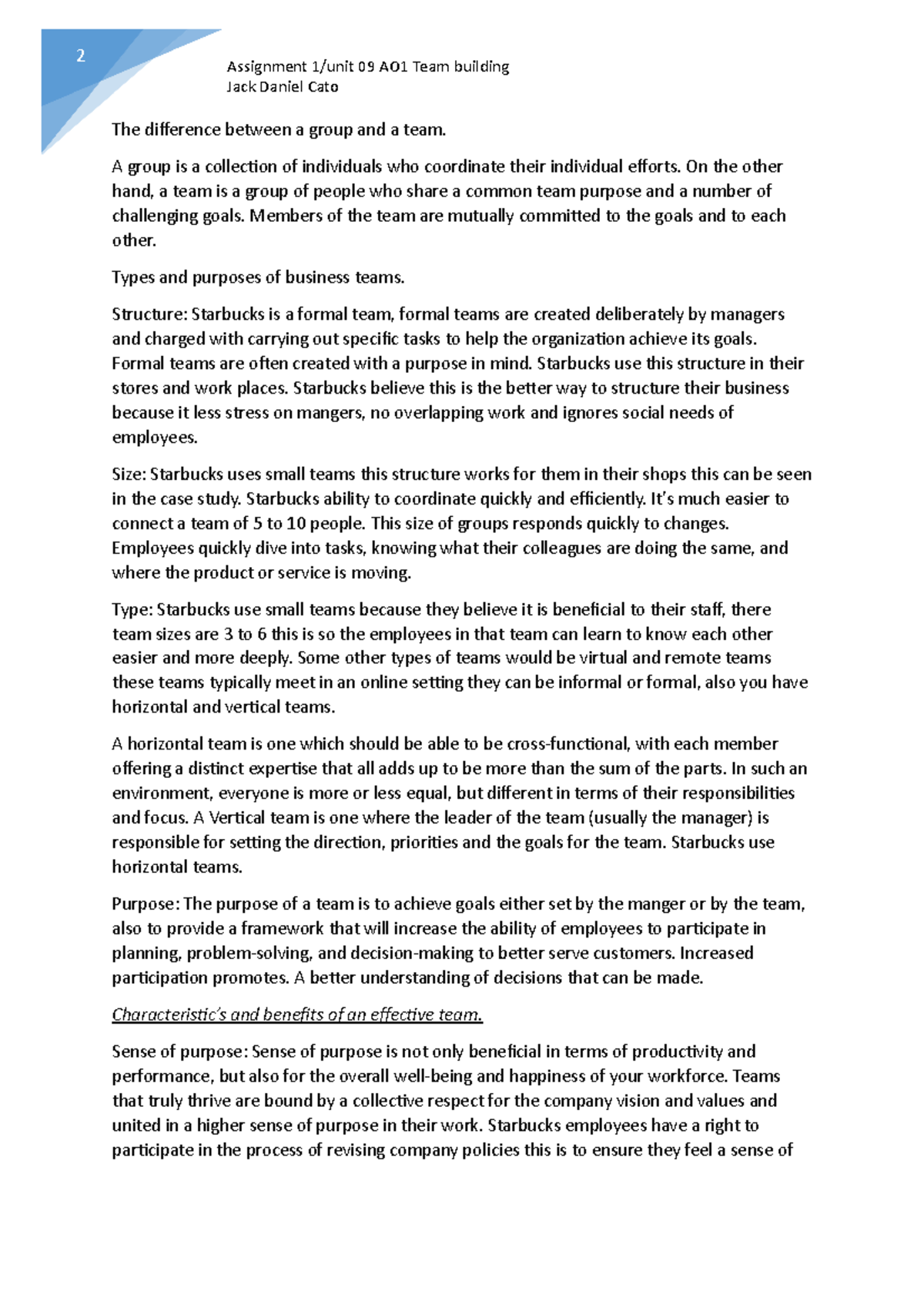 The difference between a group and a team A group is a collection of individuals who