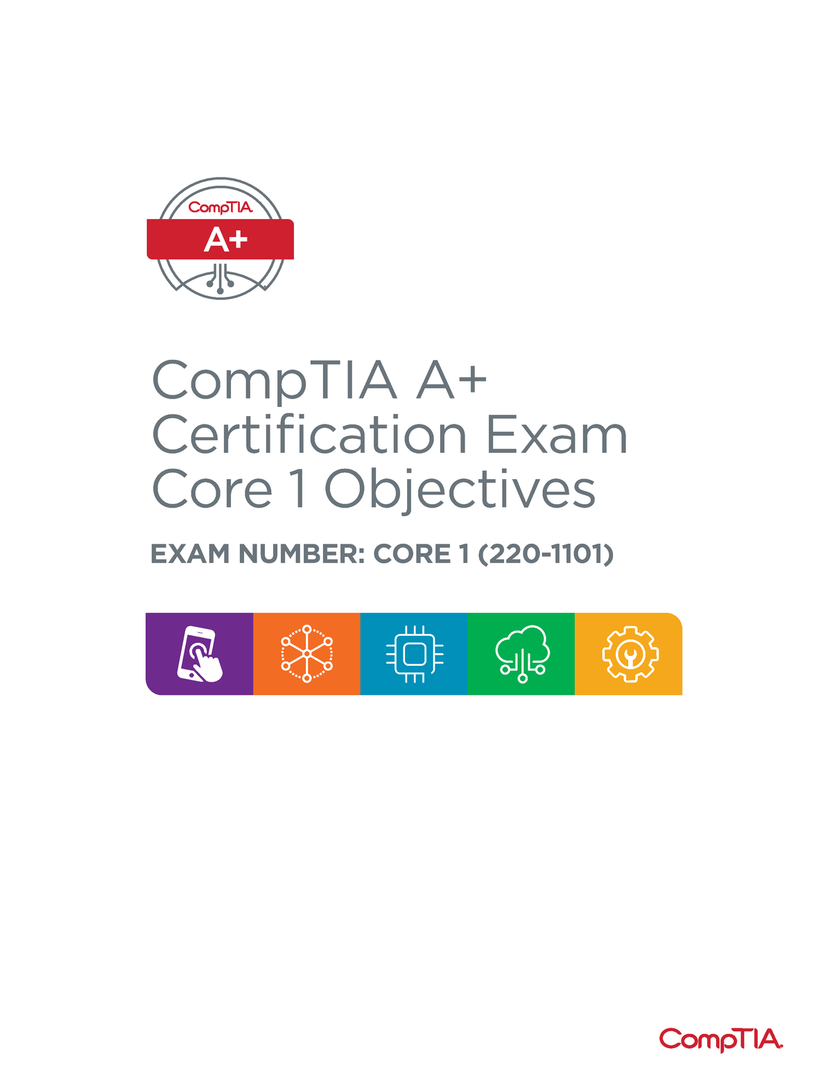 Comptia a 220 1101 exam objectives (4 0) CompTIA A  Certification