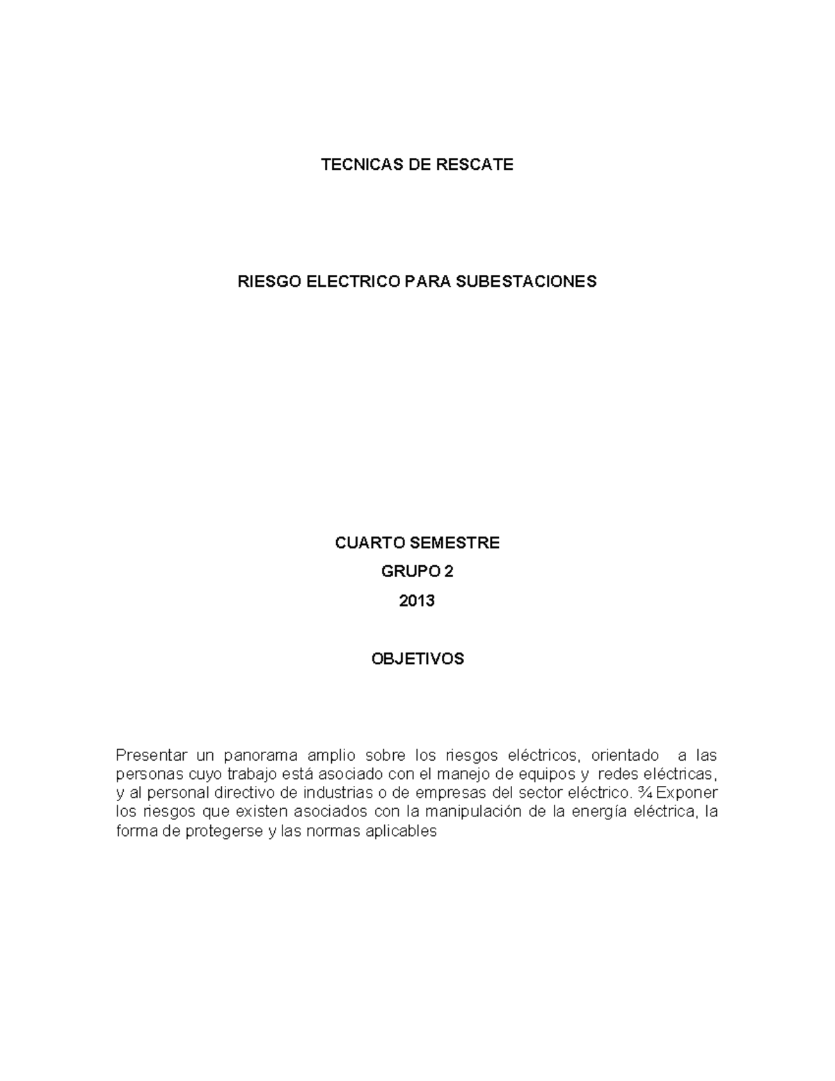 Tecnicas DE Rescate - TECNICAS DE RESCATE RIESGO ELECTRICO PARA ...