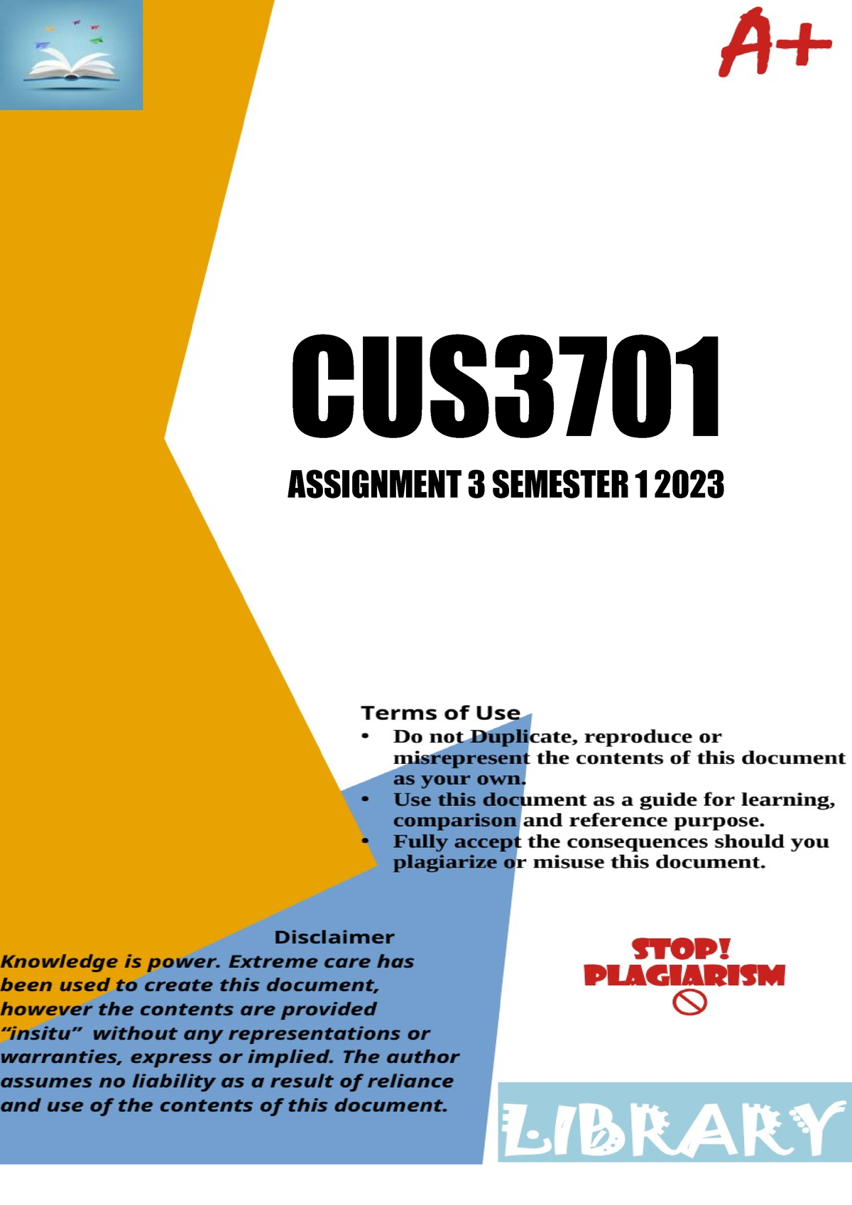 CUS3701 Assessment 3 Semester 1 2023 - CUS ASSIGNMENT 3 SEMESTER CUS ...