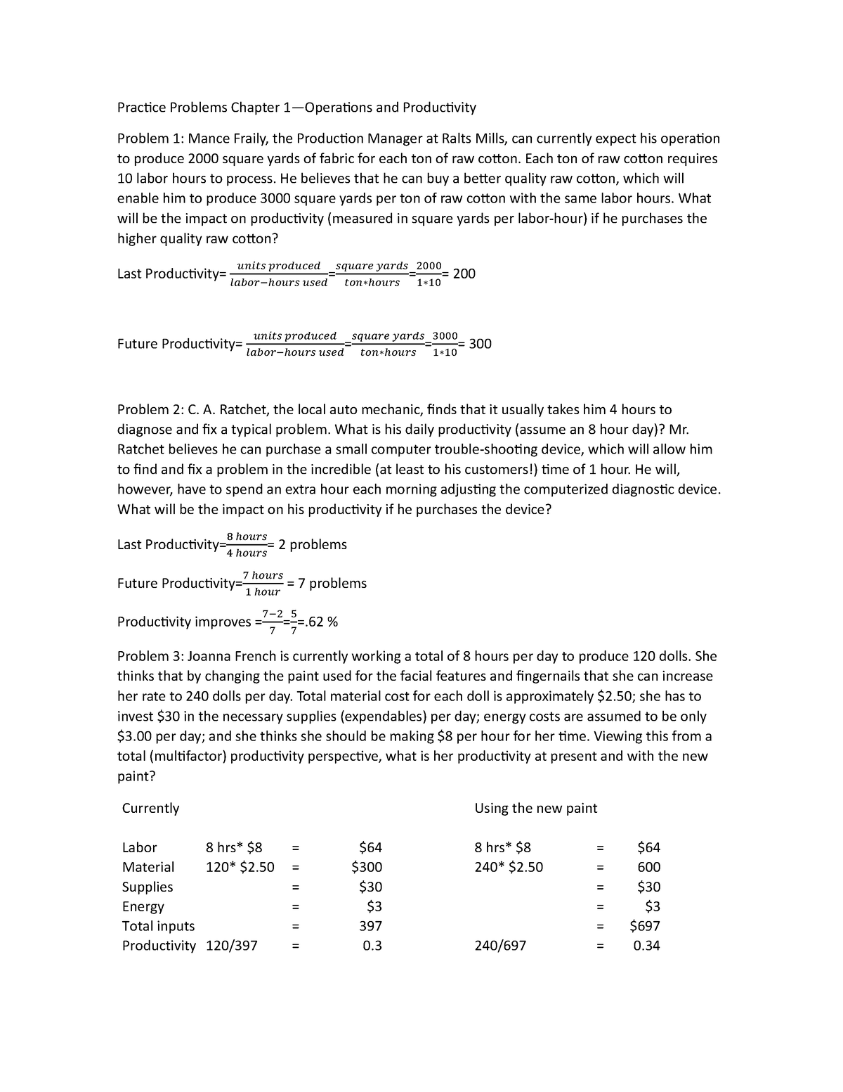 Practice Problems Chapter 1 Each Ton Of Raw Cotton Requires 10 Labor Hours To Process He 9202