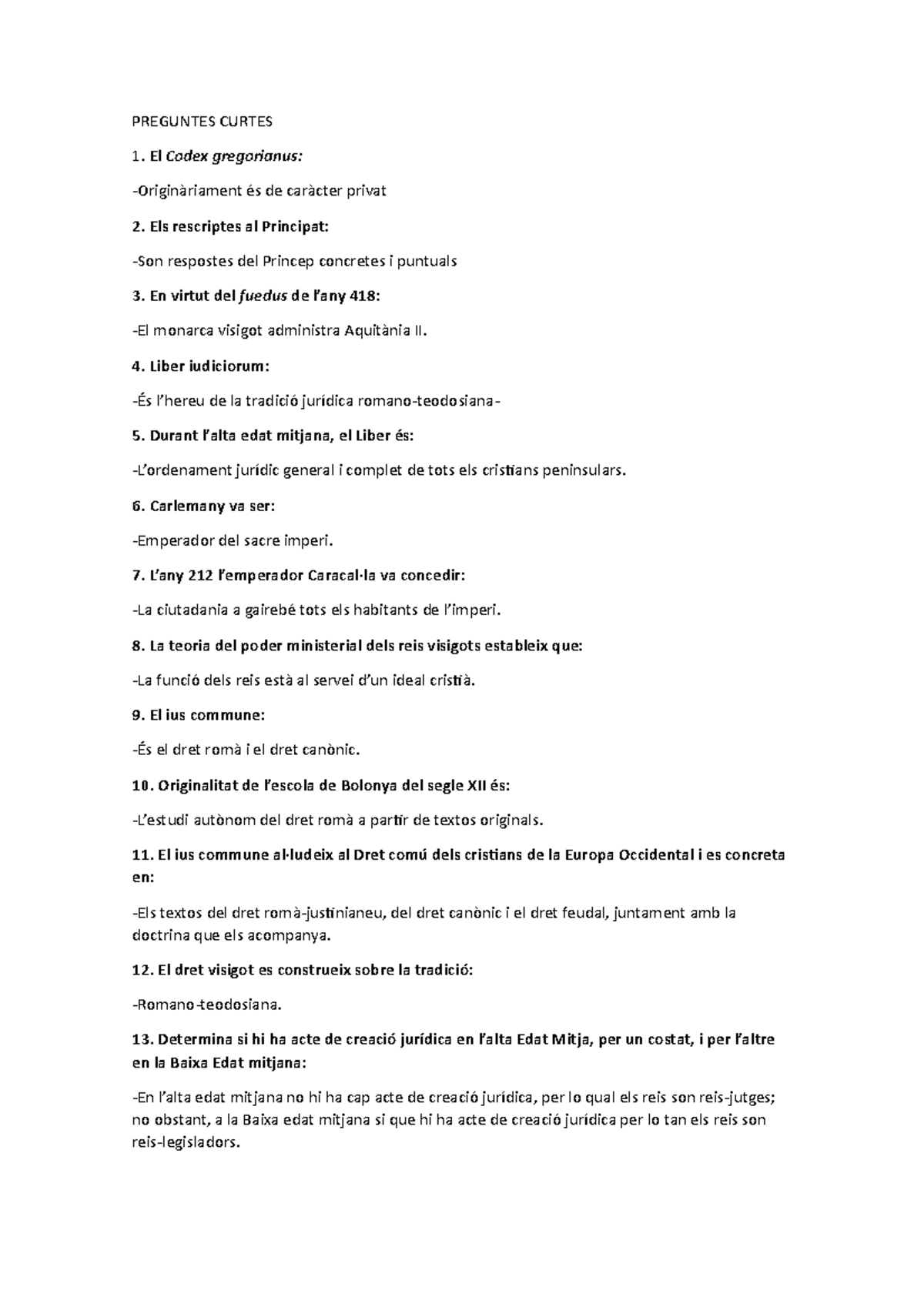 Preguntes Curtes - PREGUNTES CURTES 1**. El** Codex gregorianus ...