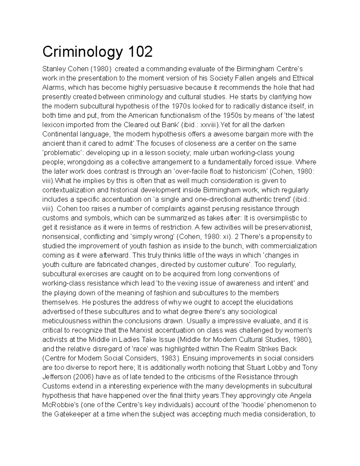 Criminology 102 Criminology 102 Stanley Cohen (1980) created a