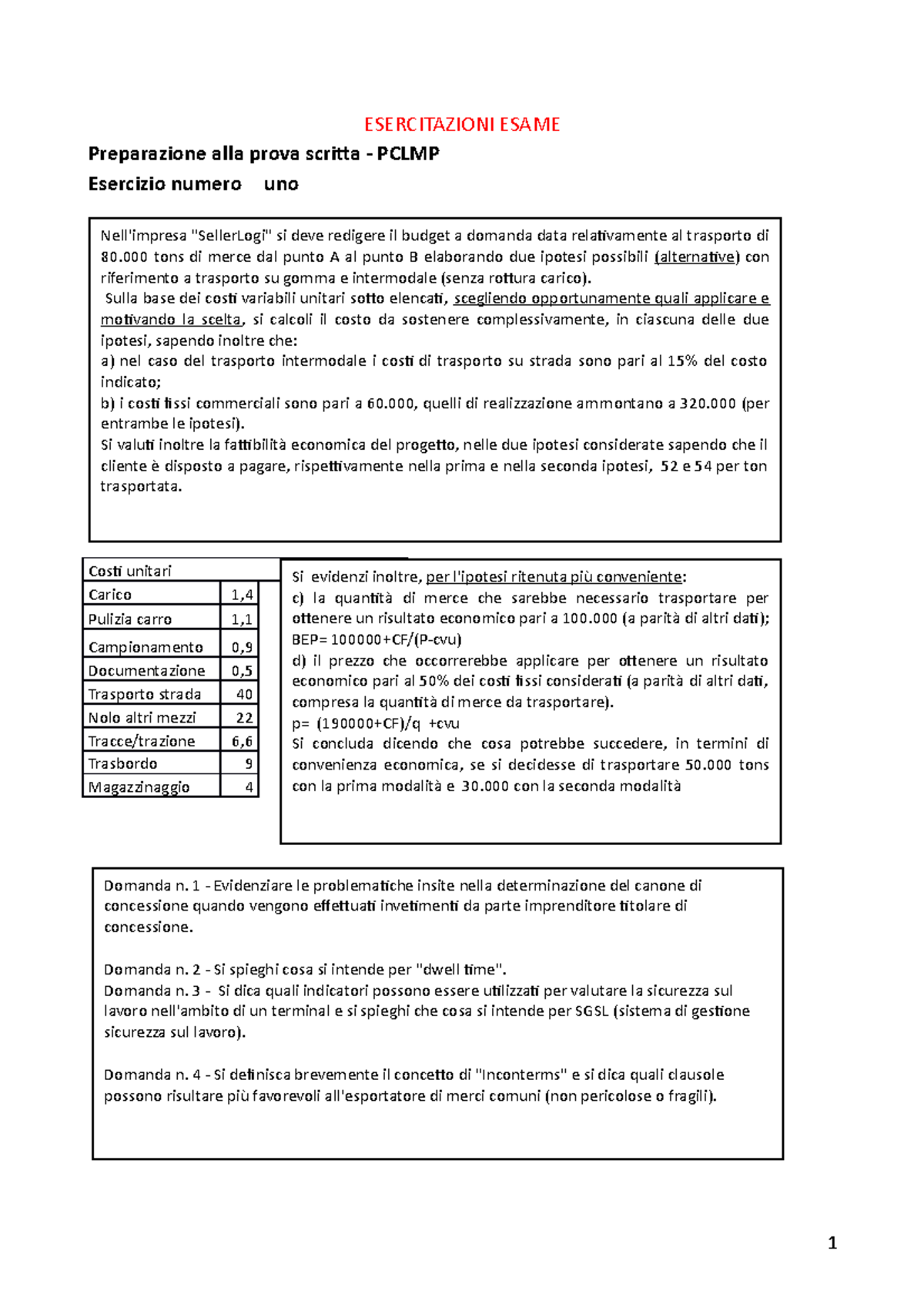 Esempio/prova D'esame 3 Luglio, Domande - ESERCITAZIONI ESAME ...