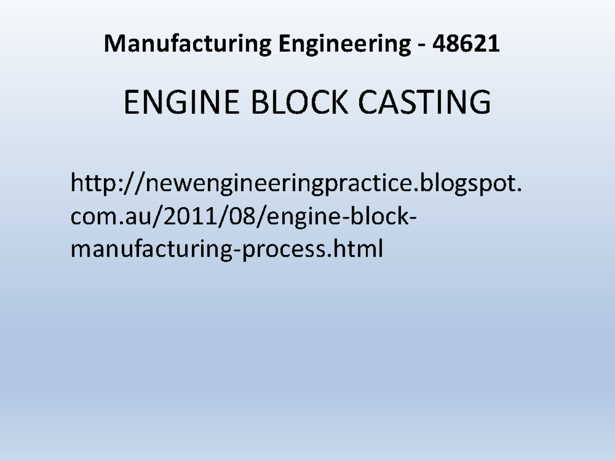 Engine Block Manufacturing Process Studocu