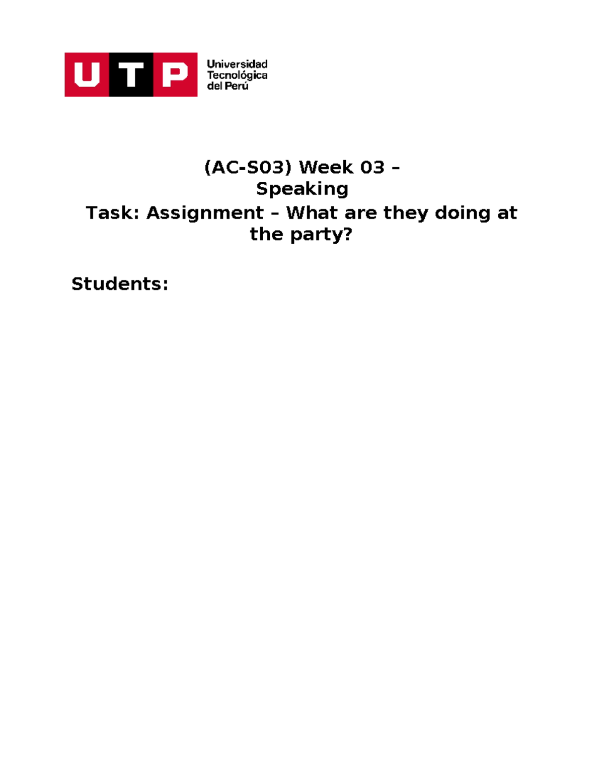 Week 3 - Ninguna - (AC-S 03 ) Week 03 – Speaking Task: Assignment ...