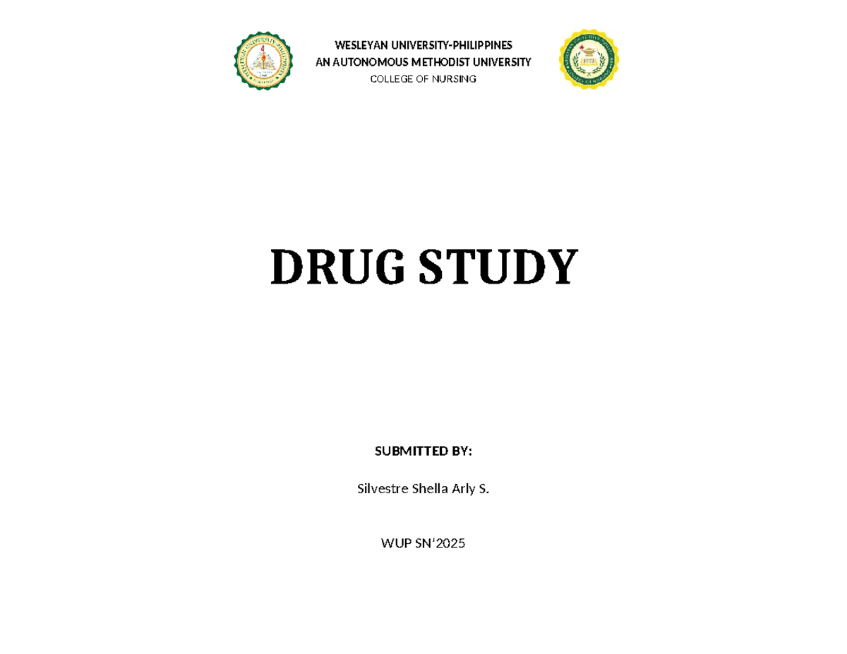 DRUG- Study - AN AUTONOMOUS METHODIST UNIVERSITY COLLEGE OF NURSING ...