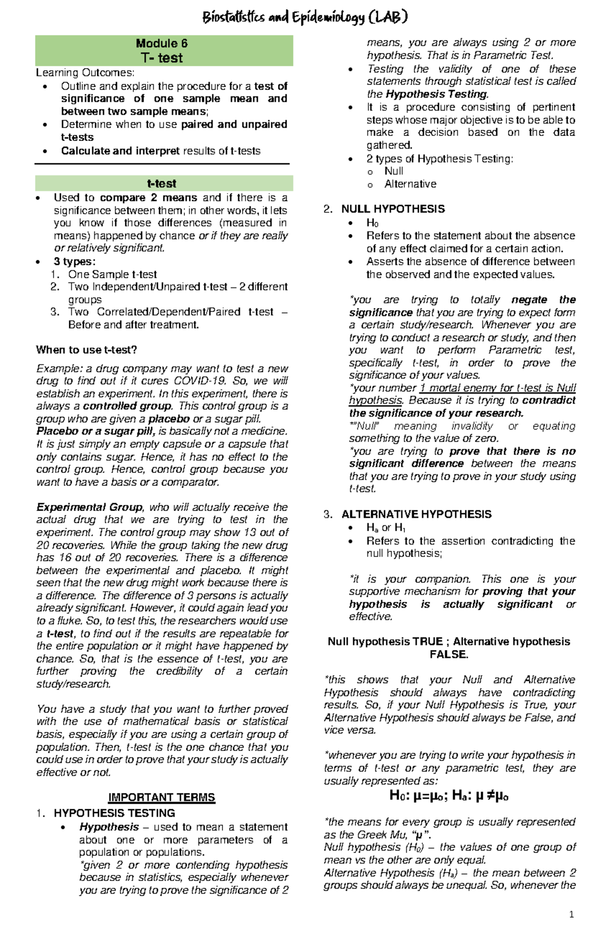Epidemiology and Statistics Module 6 T test Learning Outline and explain the
