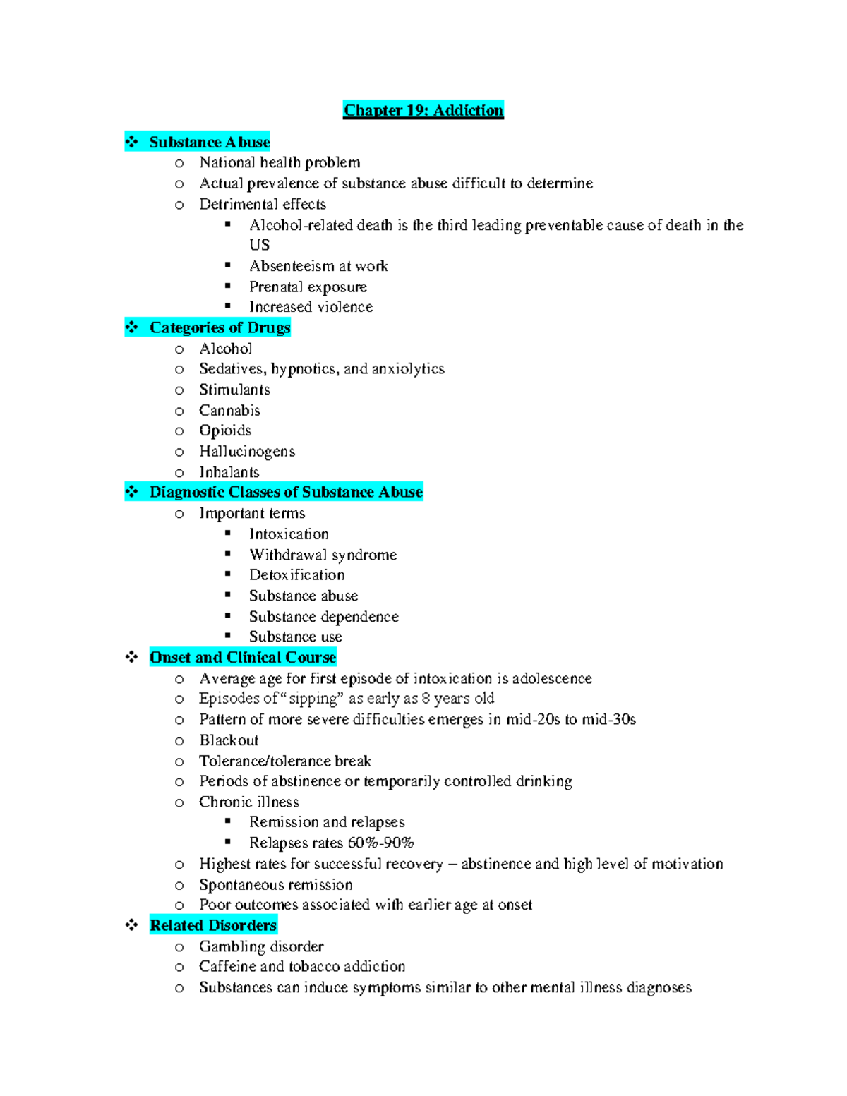 Chapter Notes 19-24 - Chapter 19: Addiction Substance Abuse O National ...