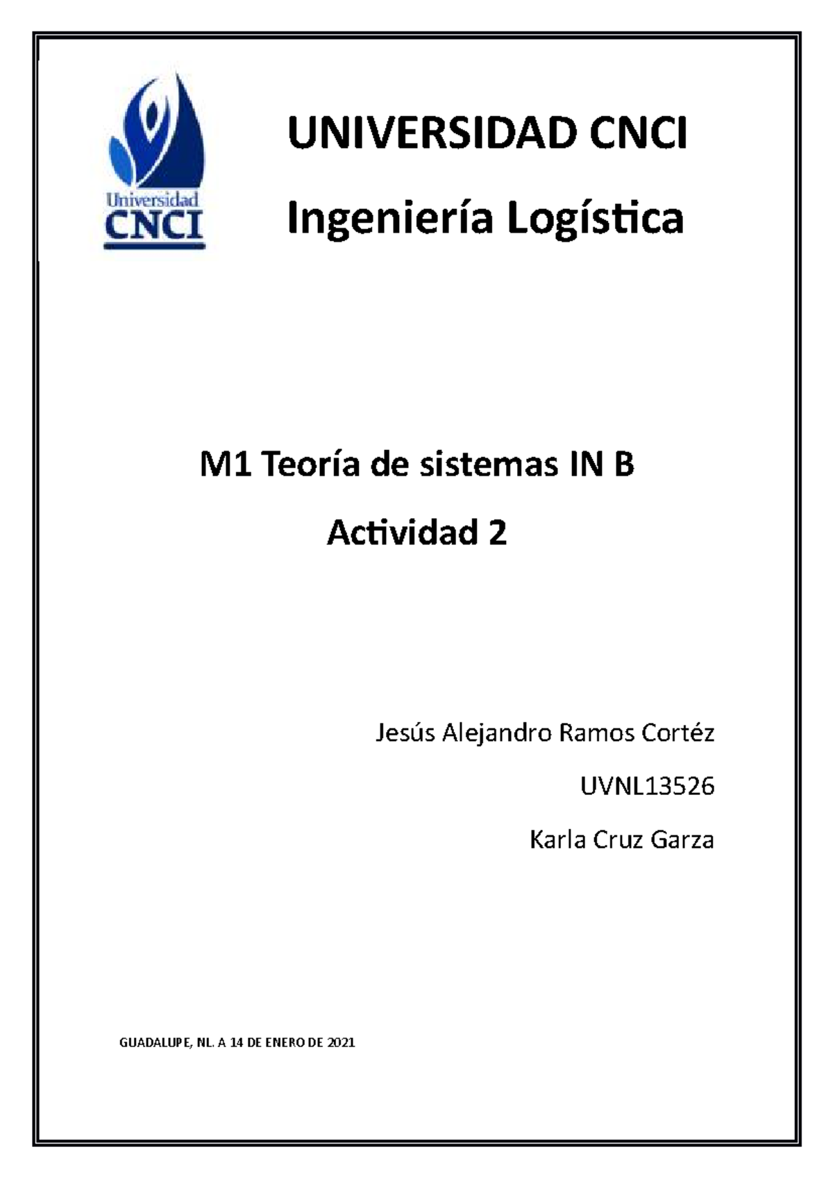 M1 Teoría De Sistemas IN B Act 2 - UNIVERSIDAD CNCI Ingeniería Logísica ...